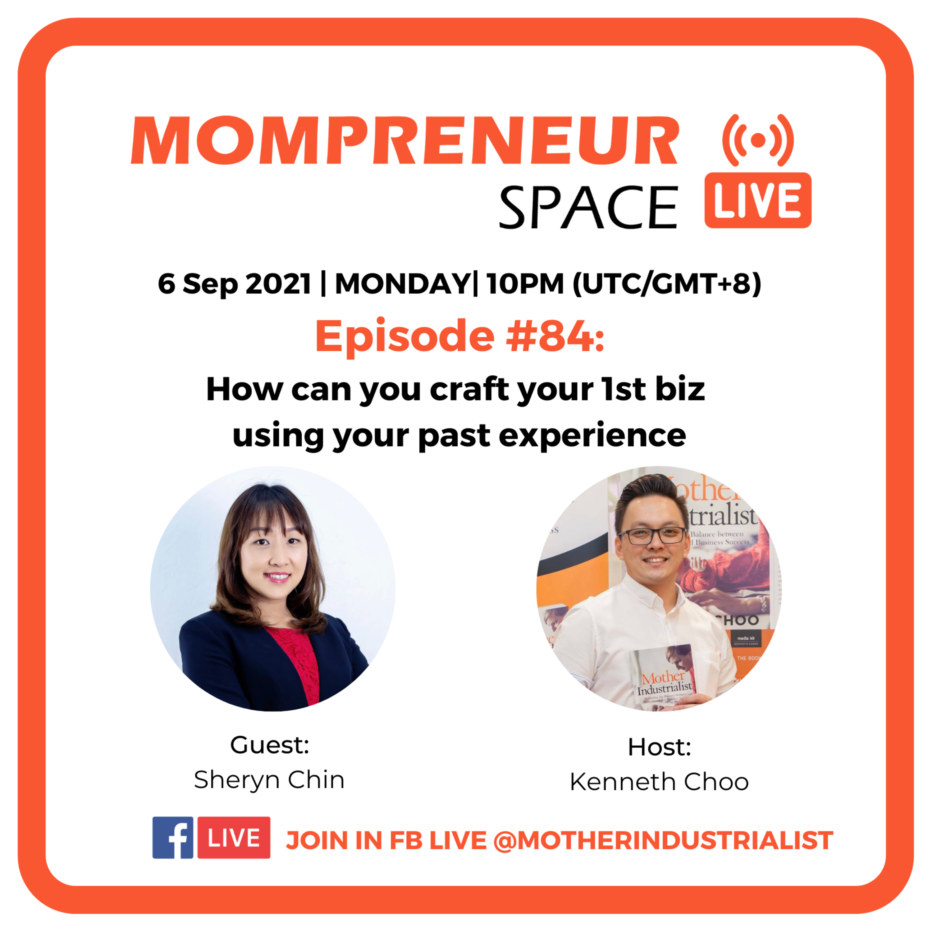 MOMPRENEUR SPACE POD WITH KENNETH CHOO