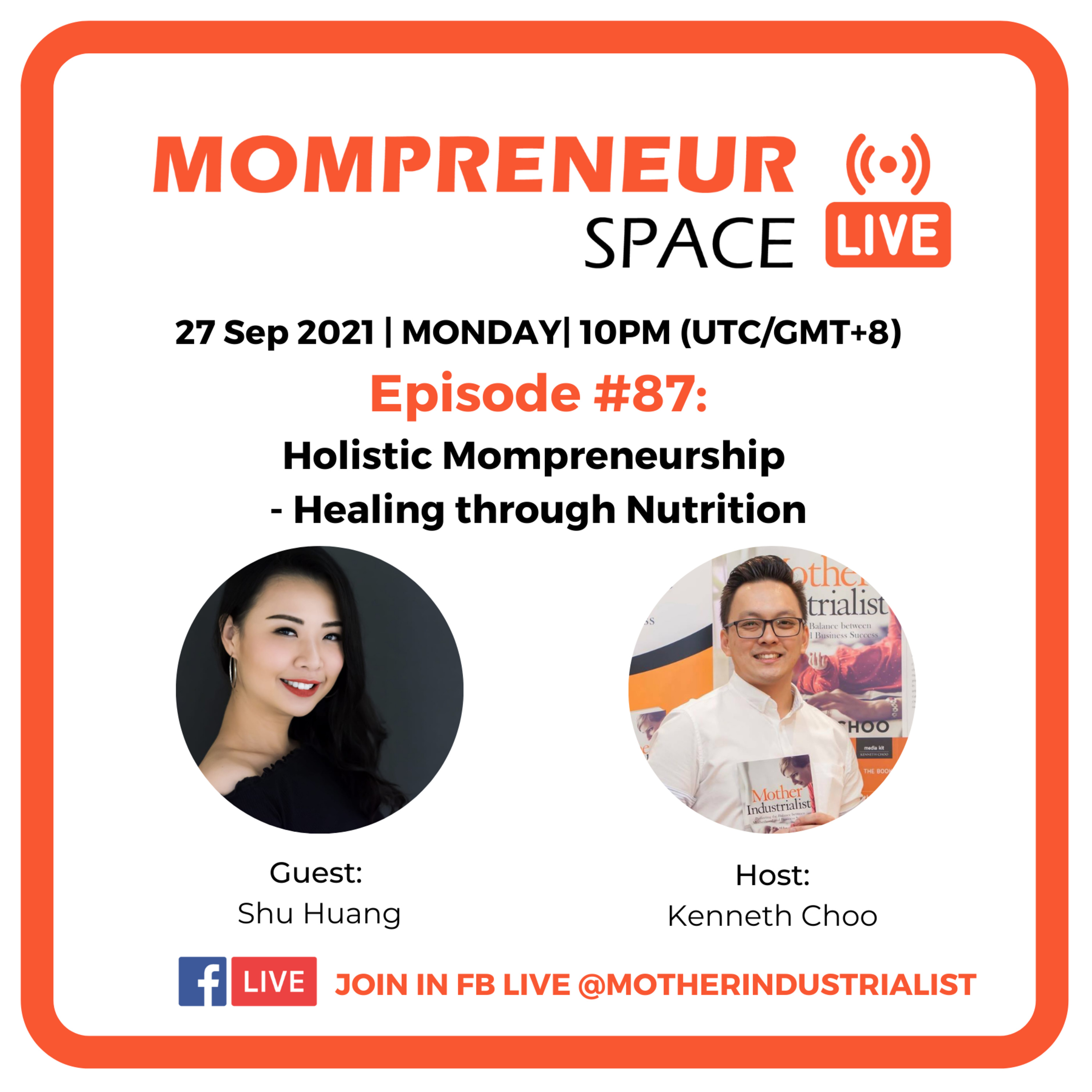 MOMPRENEUR SPACE POD WITH KENNETH CHOO