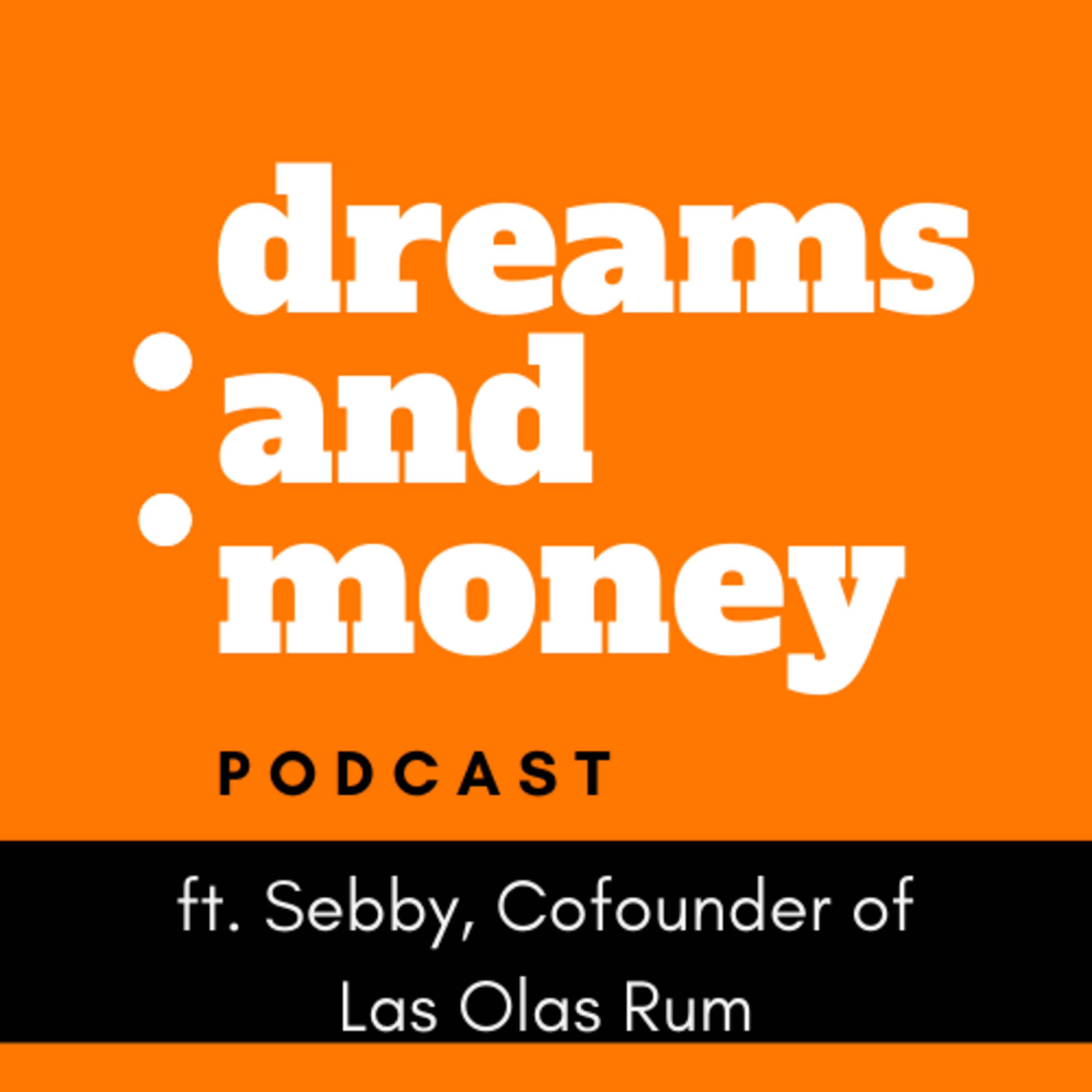 Dreams and Money Podcast