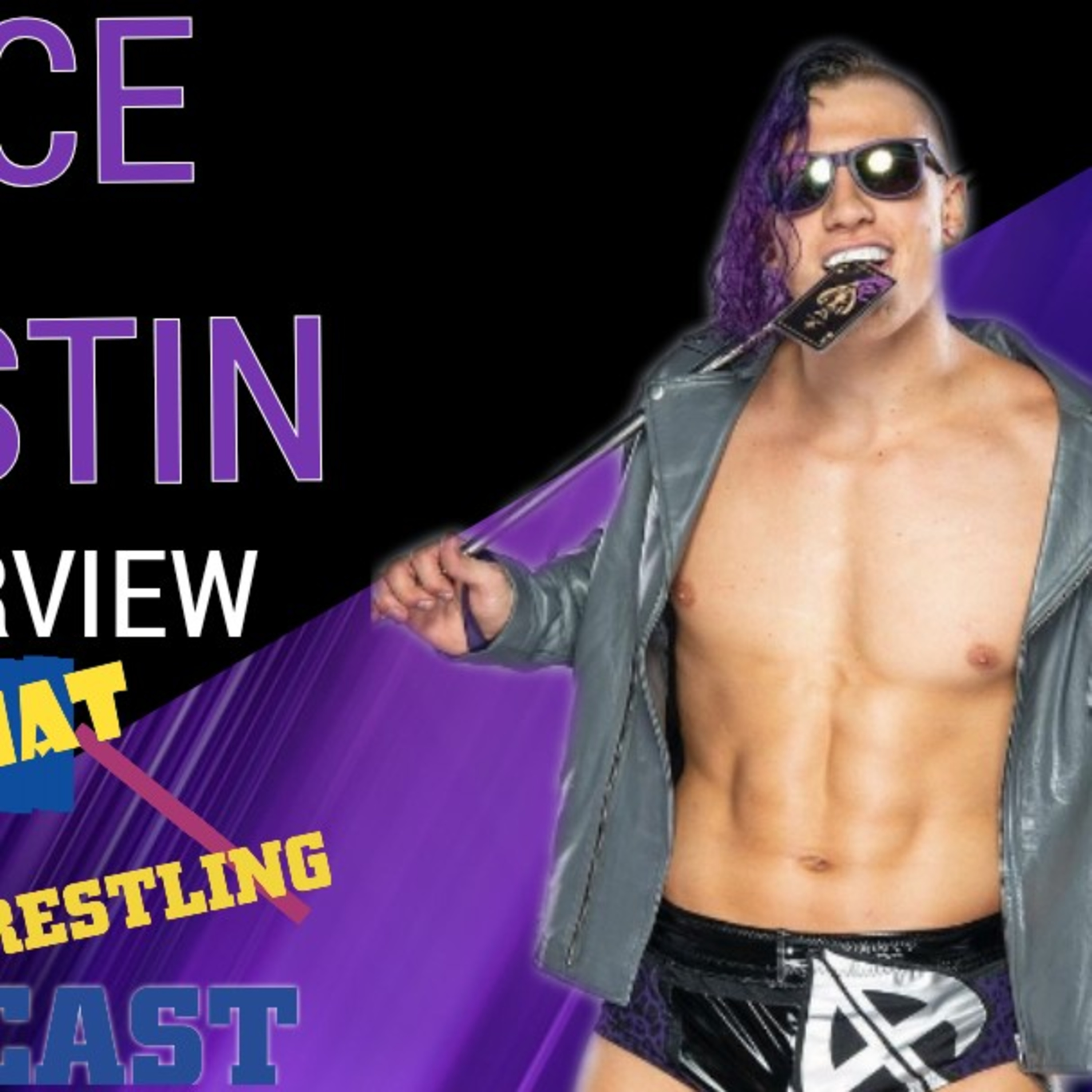 Ace Austin Returns for another Great Interview.  episode artwork