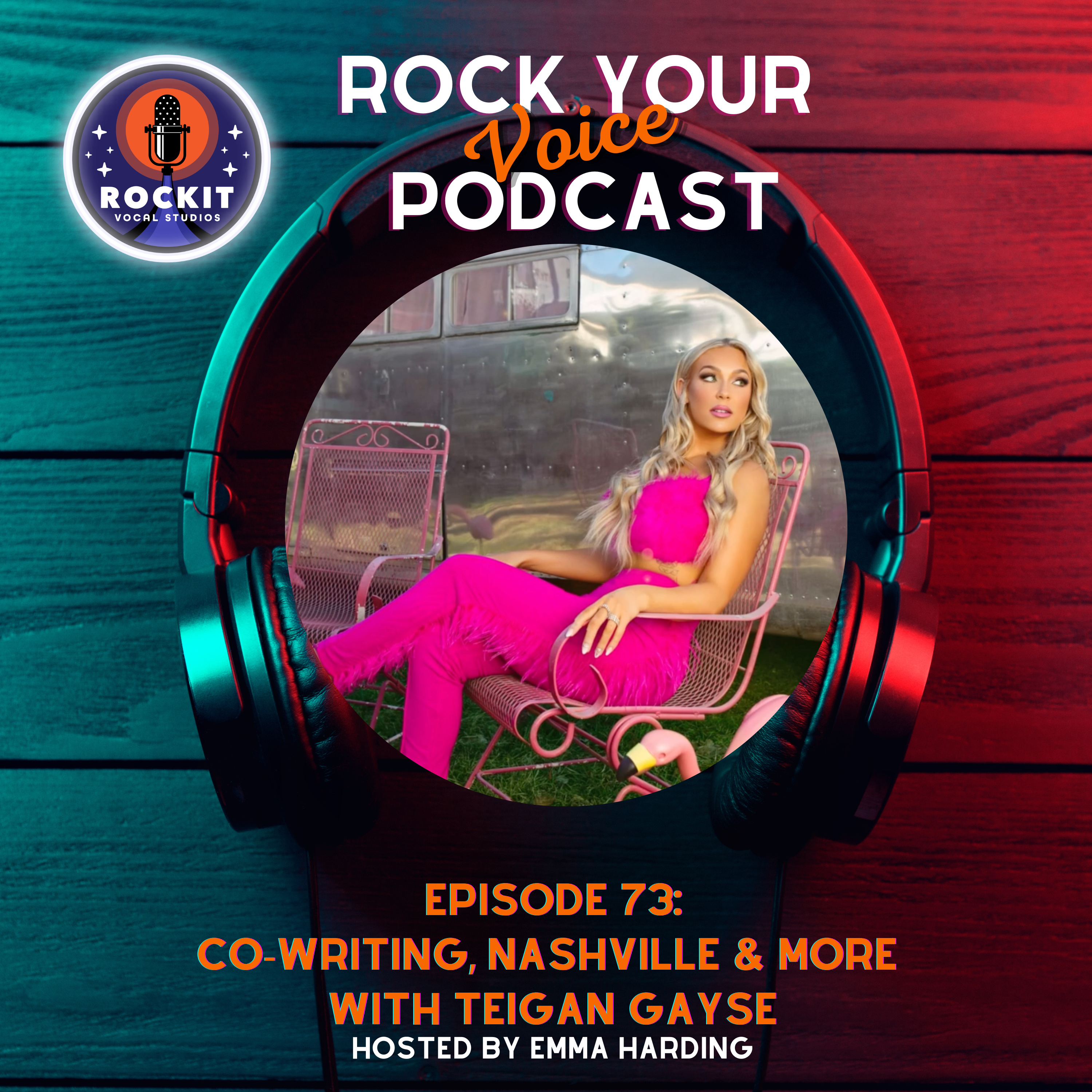 Episode 73: Co-writing, Singing and Fire Alarms with Teigen Gayse episode artwork