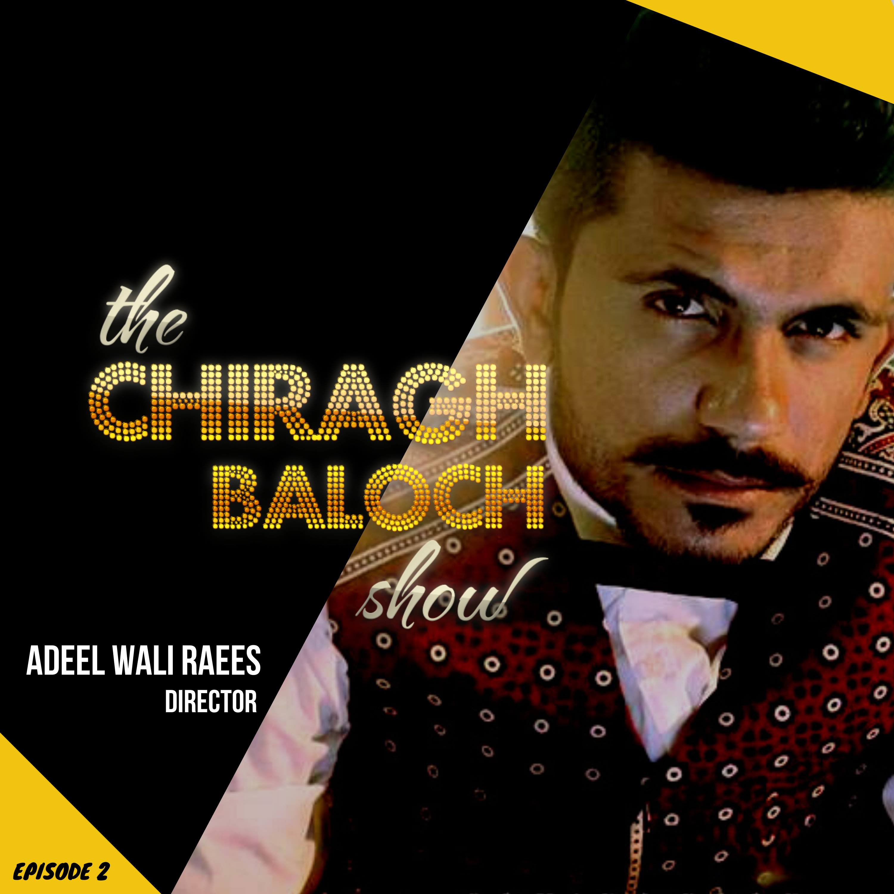 The Chiragh Baloch Show