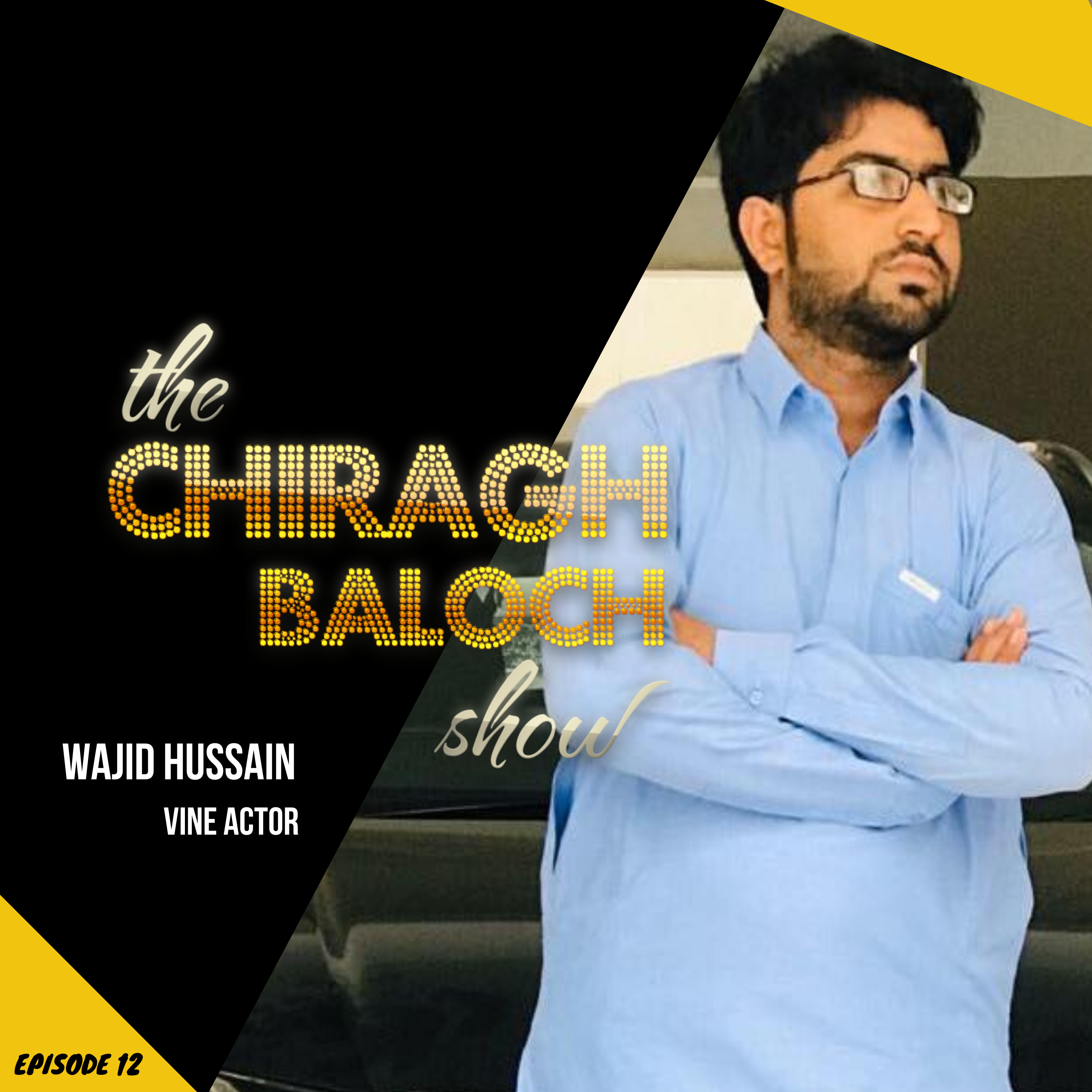 The Chiragh Baloch Show