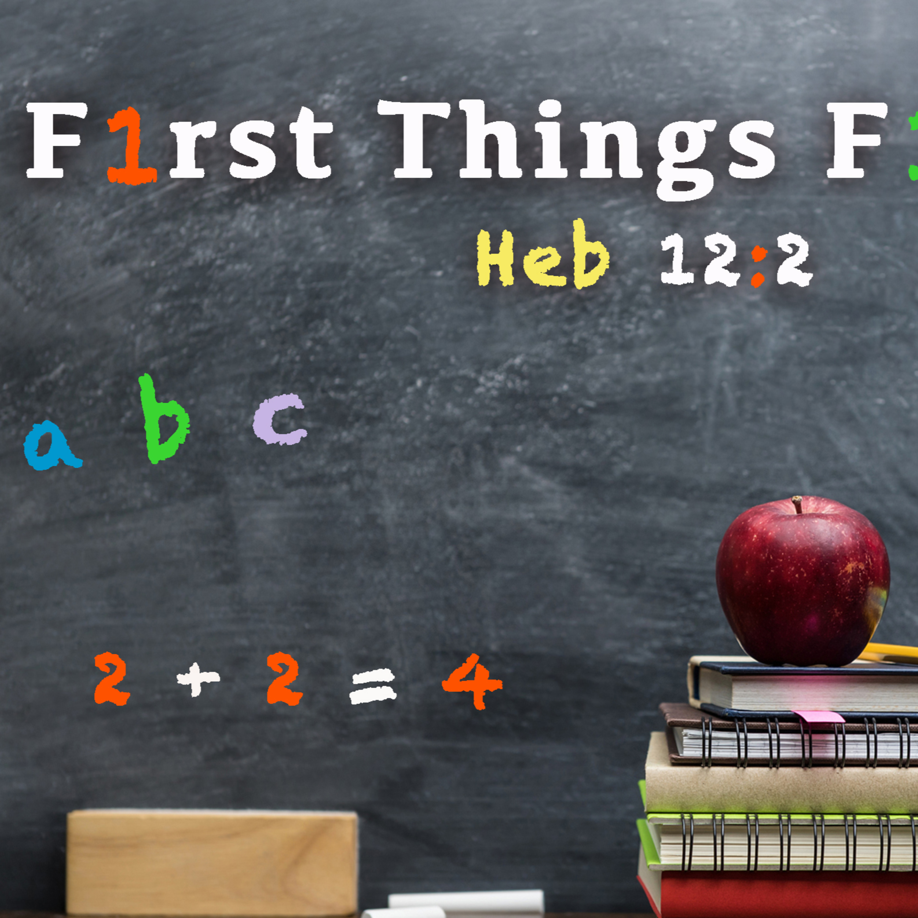 Uintah Campus: First Things First Pt. 2 - First of Your Day episode artwork