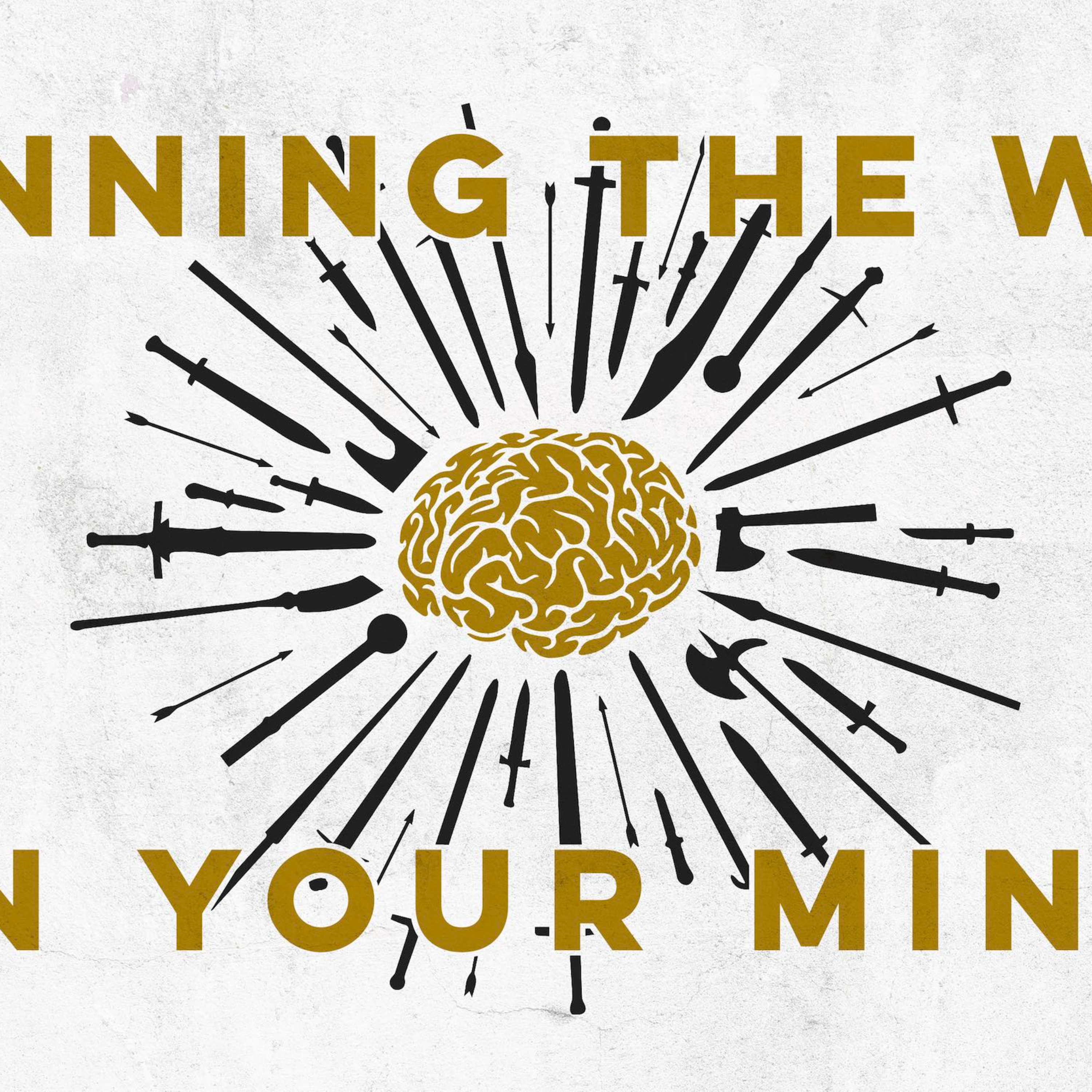 Uintah Campus: Winning the War in Your Mind Pt. 2 - Taking Back Your Mind episode artwork