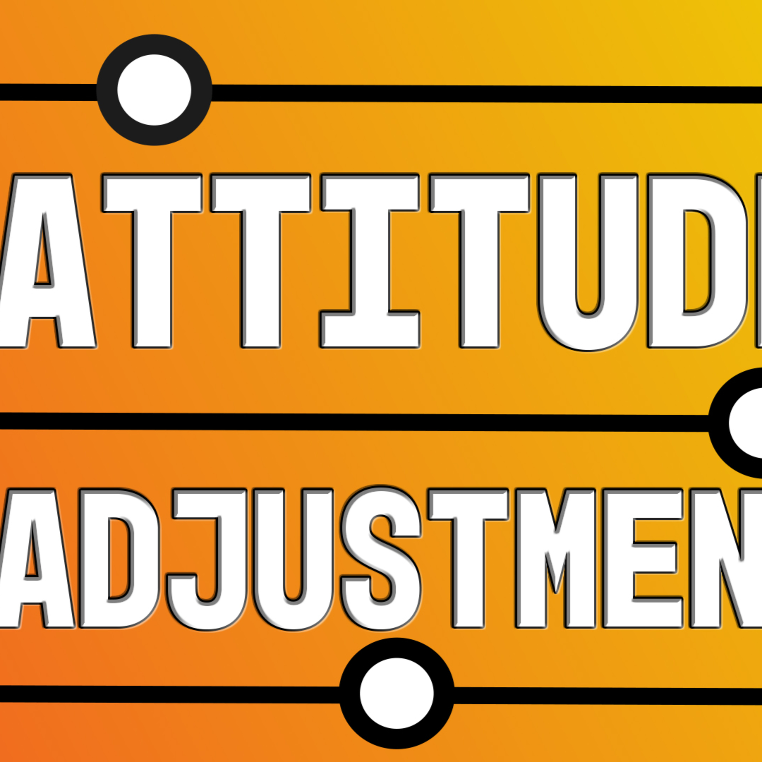 Ogden Campus: Attitude Adjustment Pt. 4 - Thank You! episode artwork