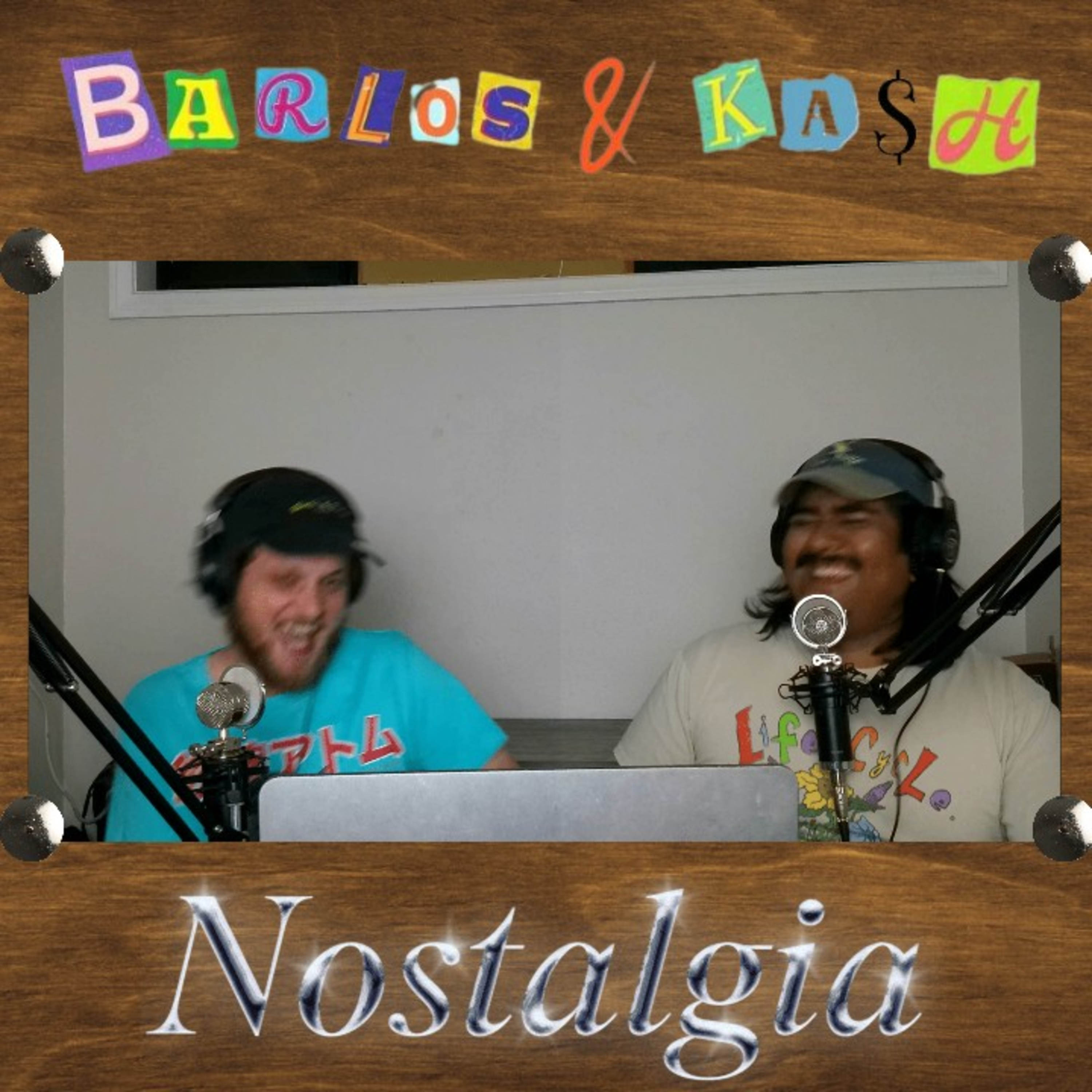 Barlos & Kash S4 E4 - Nostalgia  episode artwork