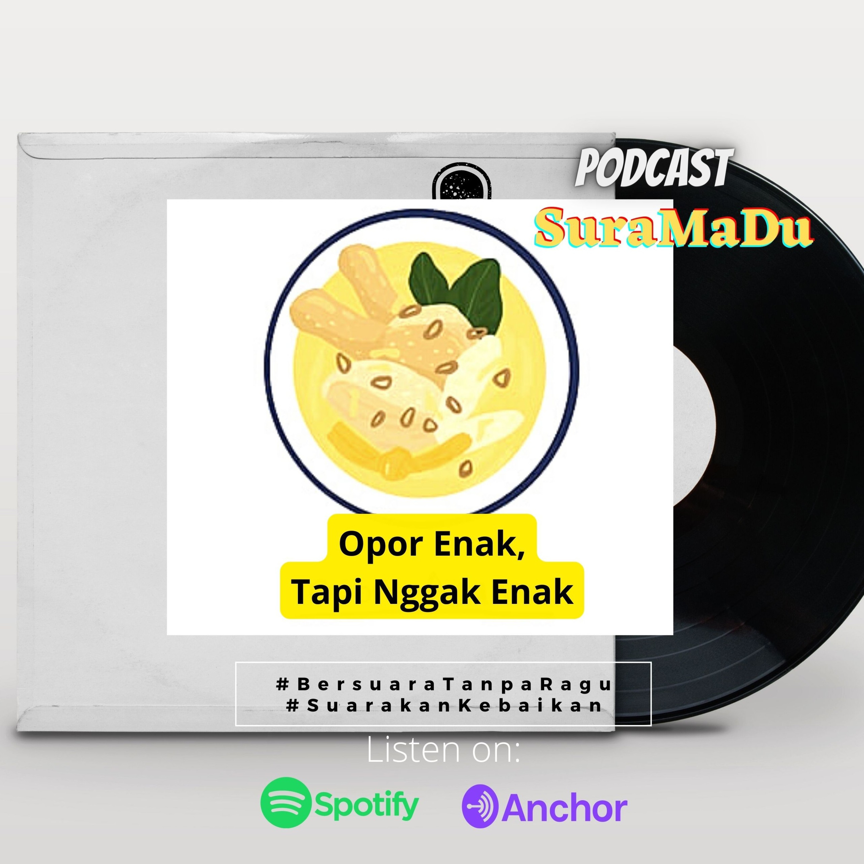 Eps. 37_Opor Enak, Tapi Nggak Enak #Monolog #SuraMaDu episode artwork