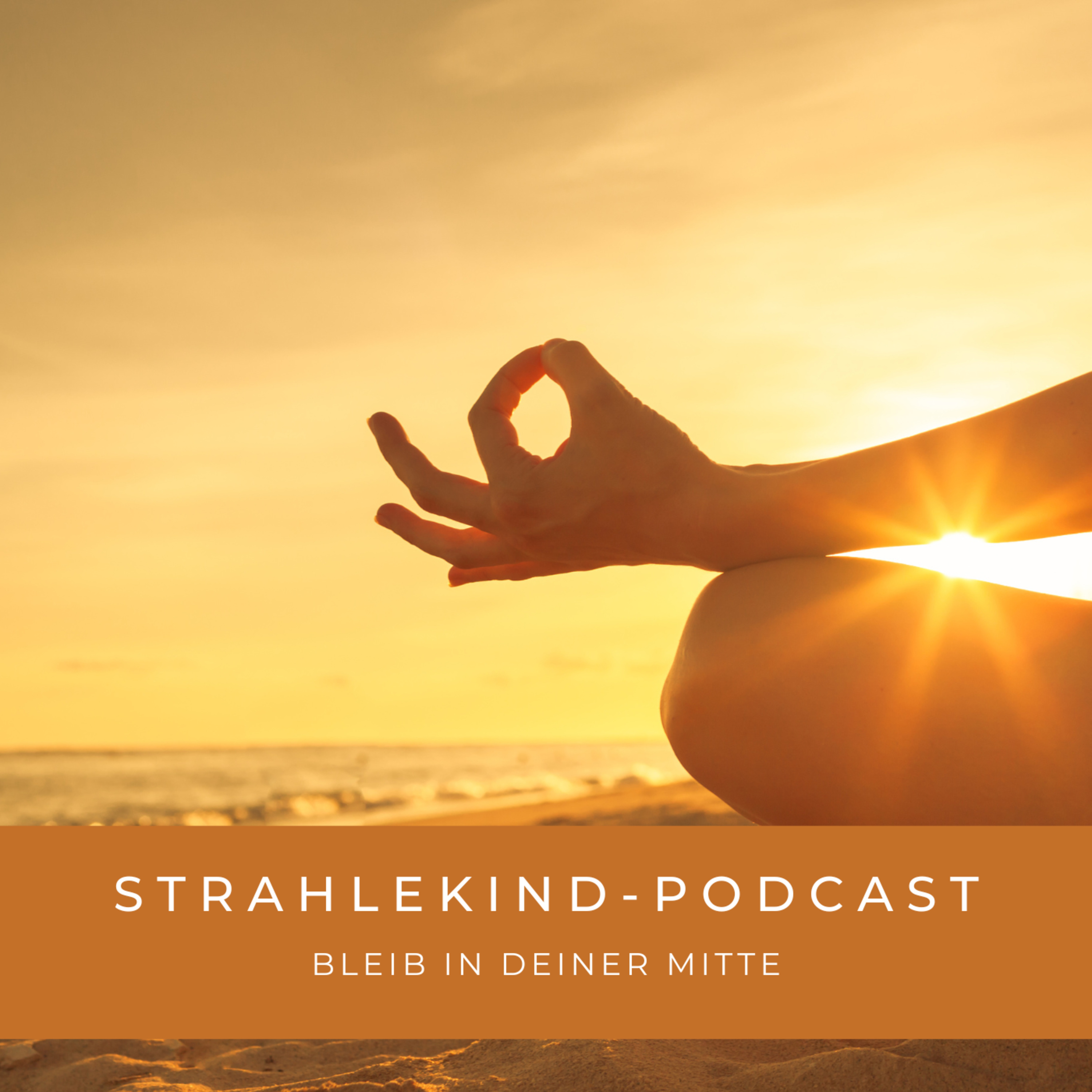Strahlekind Podcast - Der Podcast für kleine und große Strahlekinder