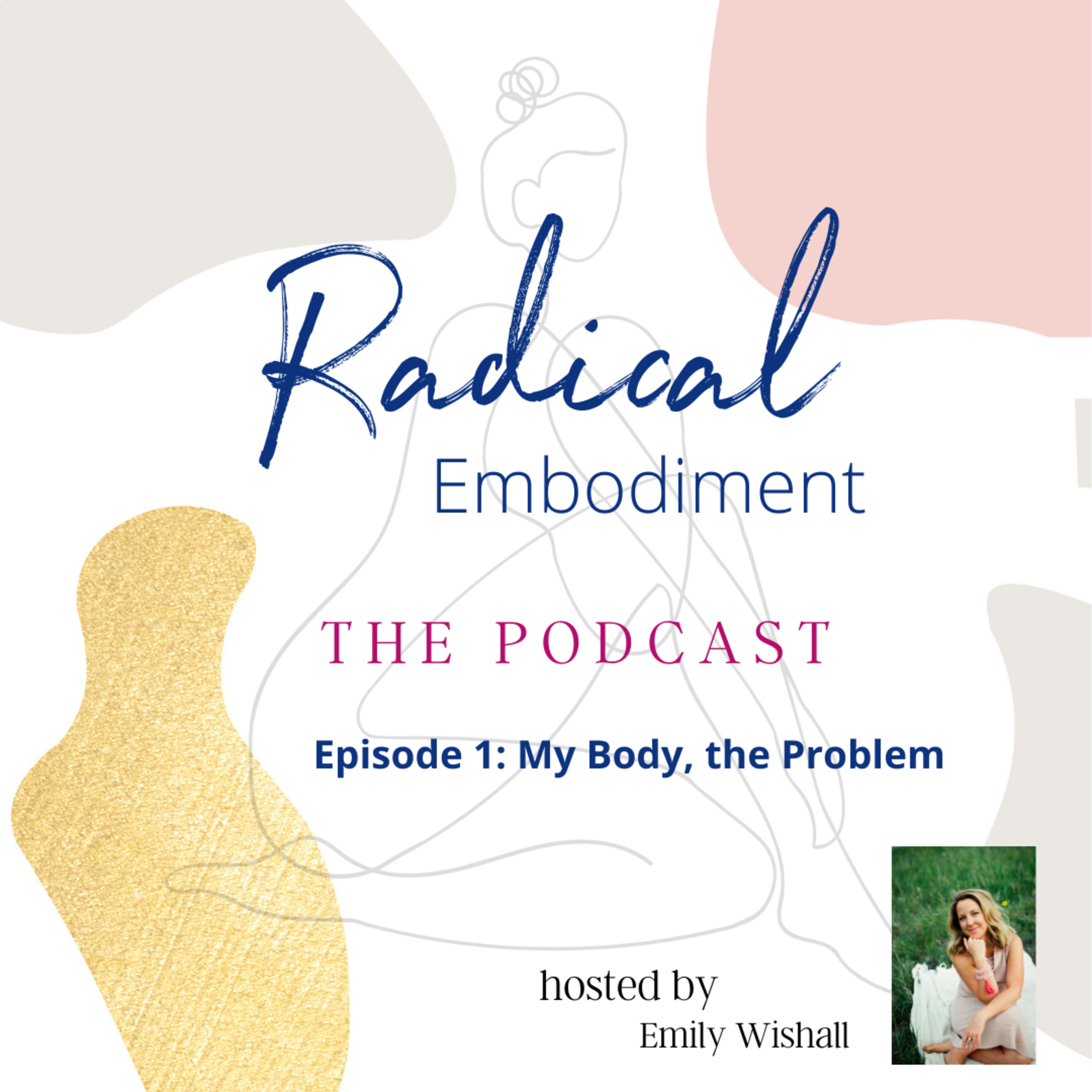 Radical Embodiment