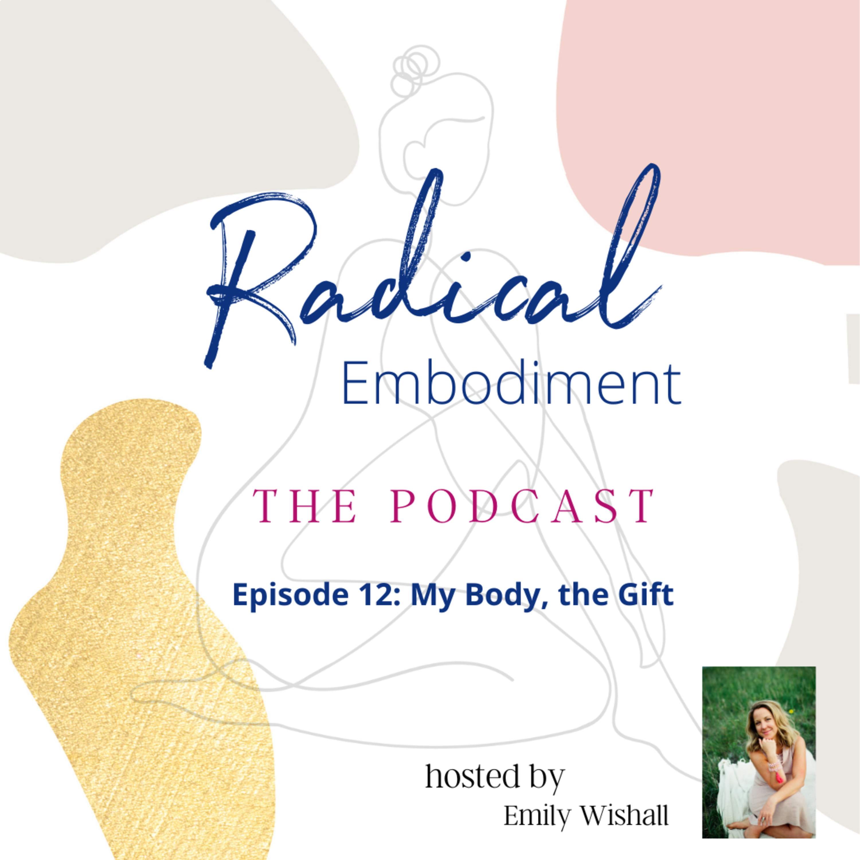 Radical Embodiment