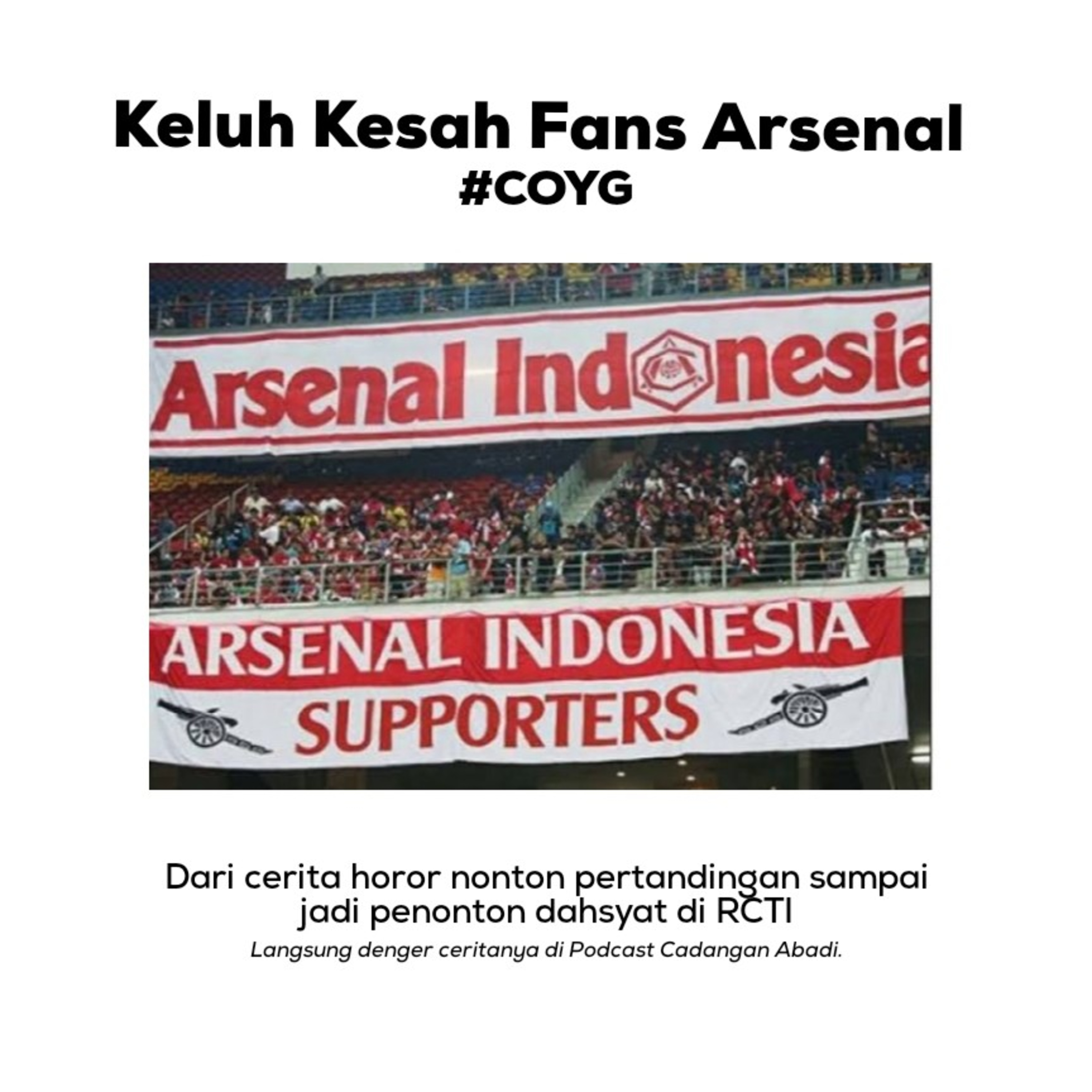 Ep. 4 - Keluh Kesah Fans Arsenal episode artwork
