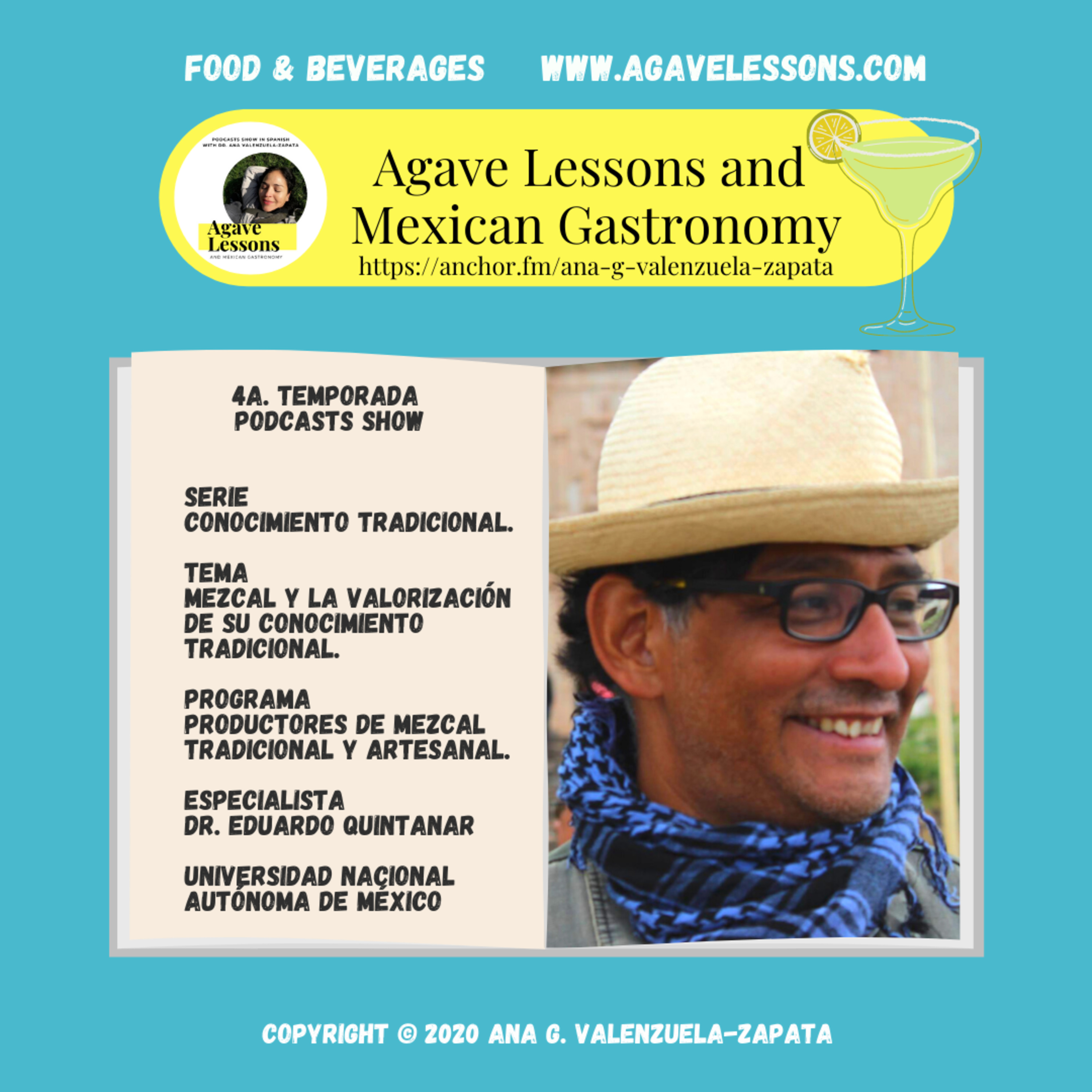 Agaveculture. The Agave and sotol lessons and Mexican gastronomy. A+ work © Ana G. Valenzuela-Zapata