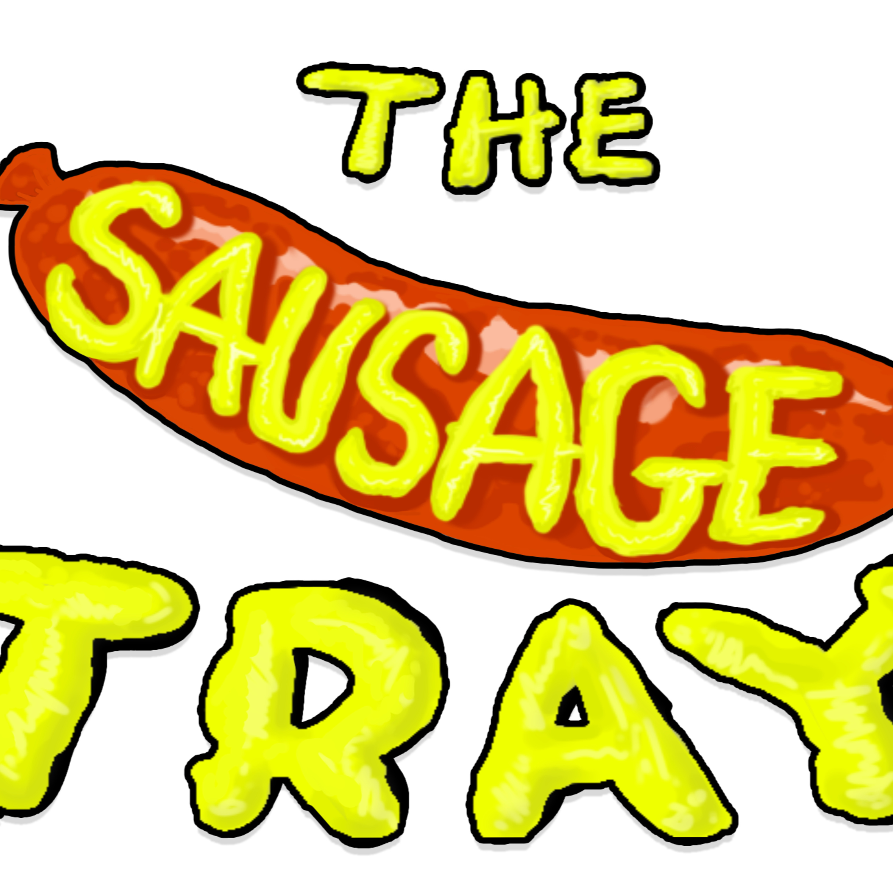 How Much Could A Woodchuck Chuck: The Sausage Tray Podcast #10 episode artwork