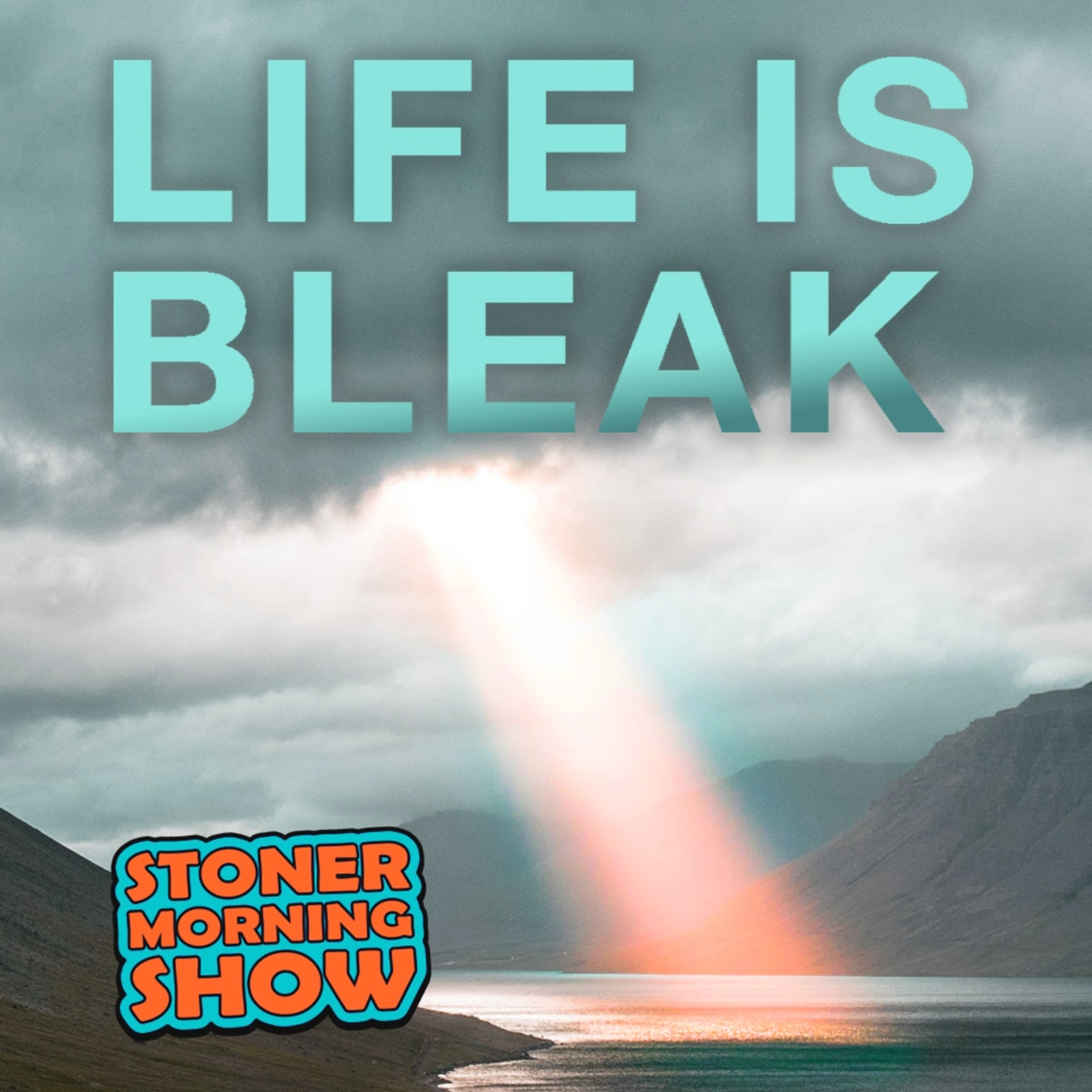 Stoner Morning Show