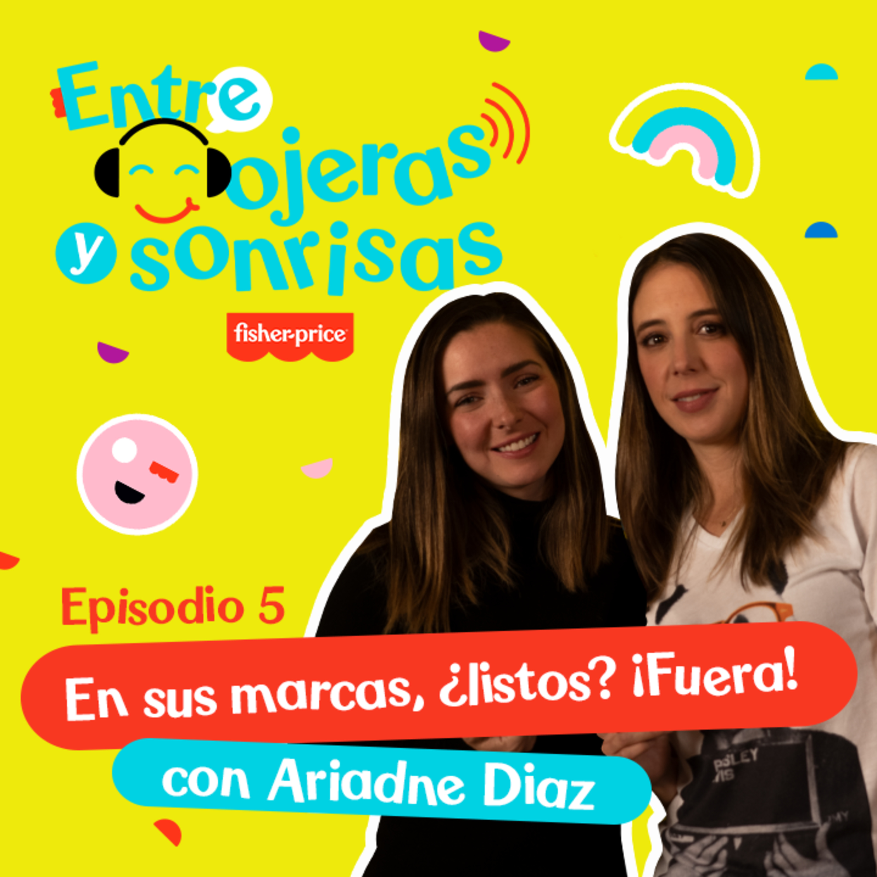 En sus marcas, ¿Listos? ¡Fuera! con Ariadne Diaz - T1- E05