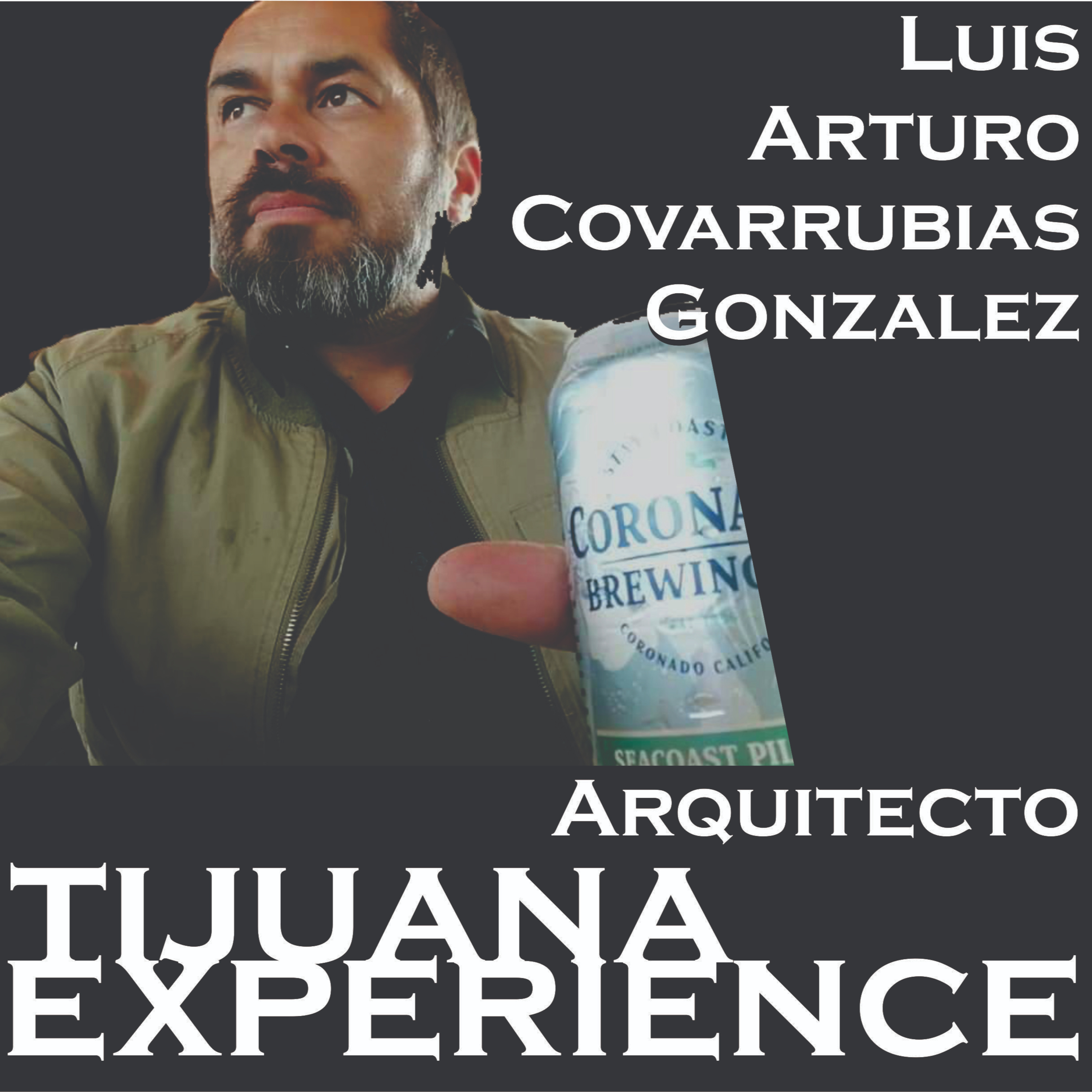 Tijuana Experience