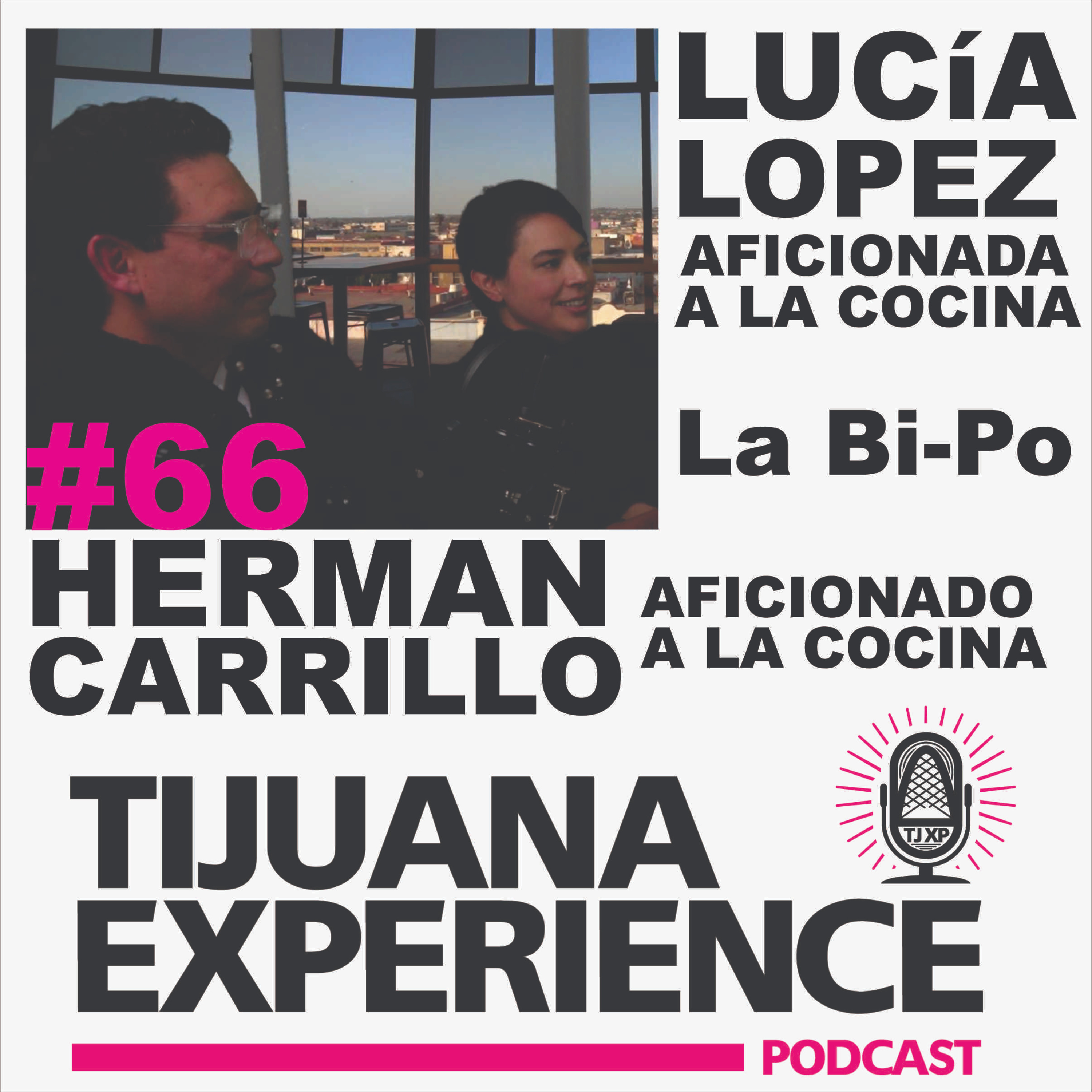 Tijuana Experience