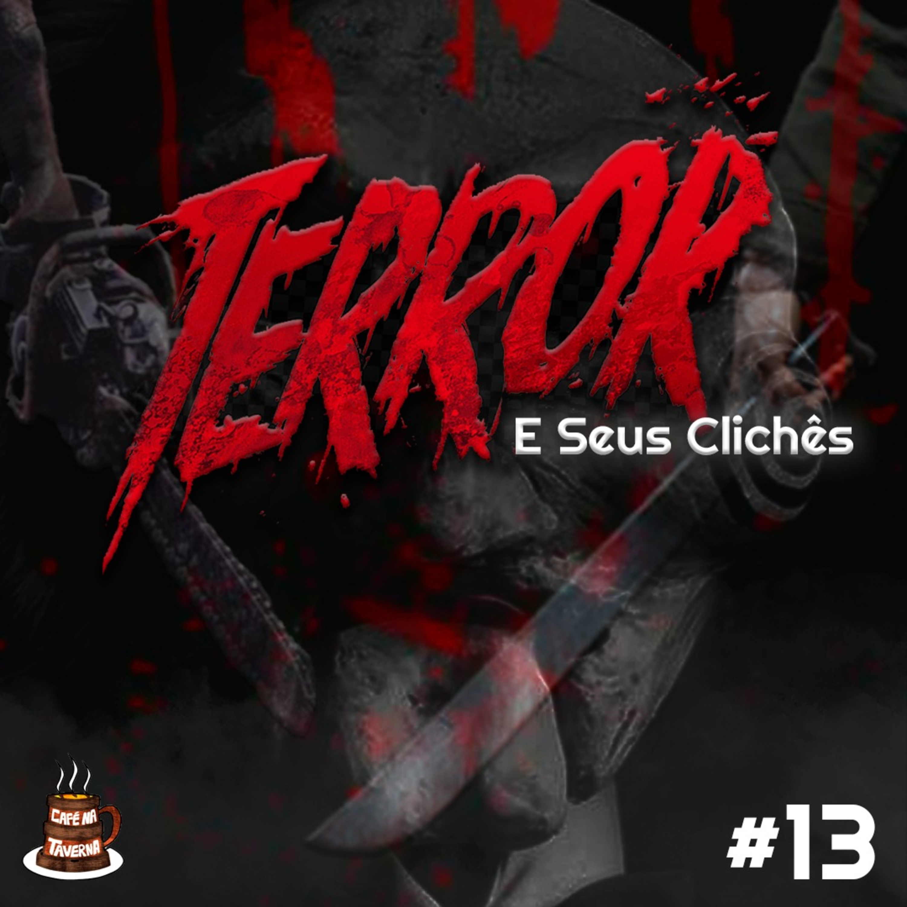 Terror e Seus Clichês | Café na Taverna #13 episode artwork