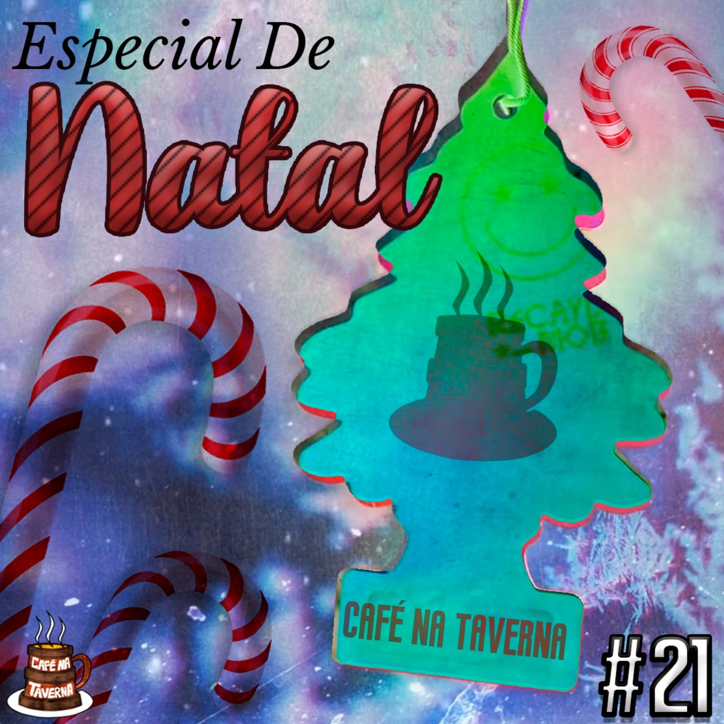 Especial de Natal | Café na Taverna #21
