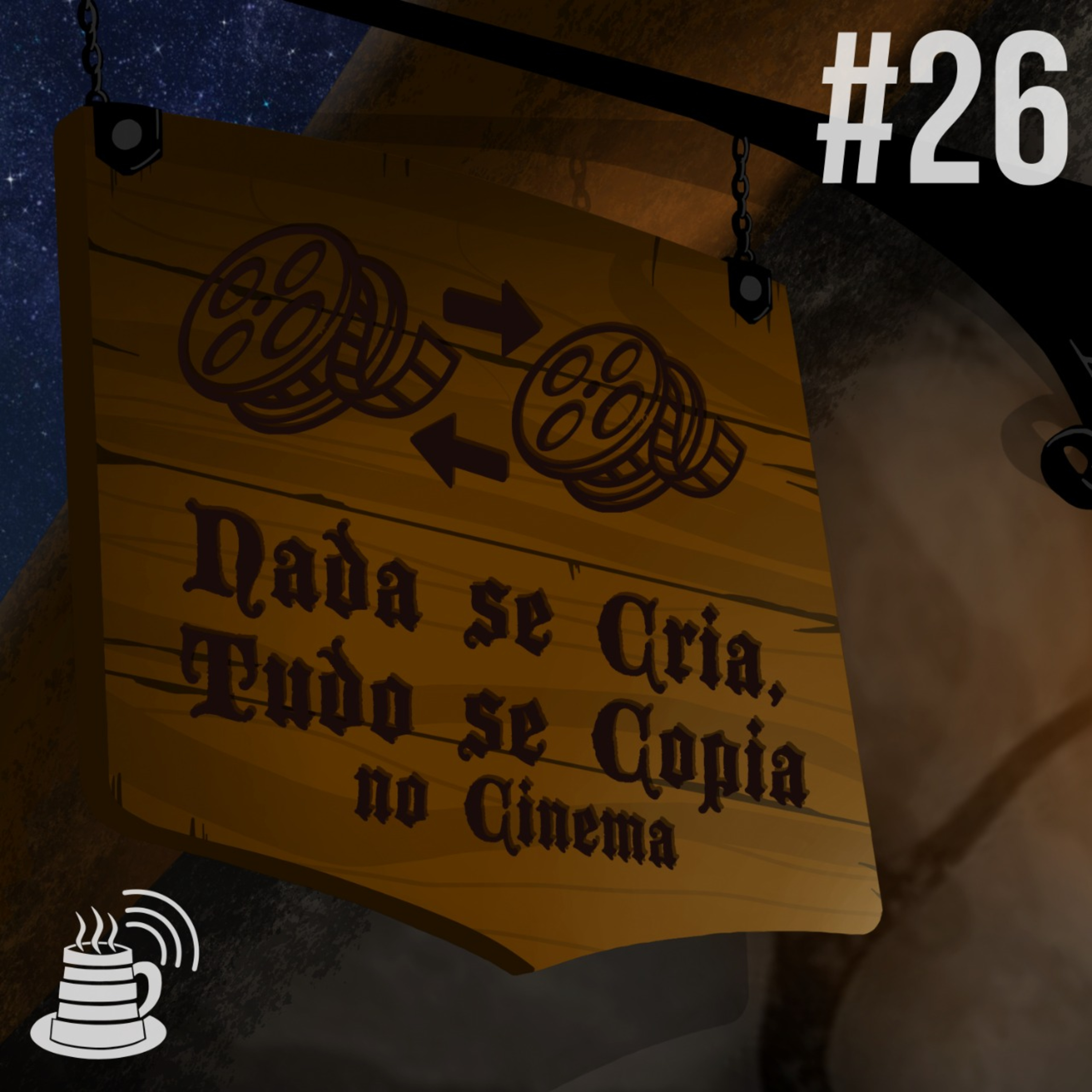 Nada se Cria, Tudo se Copia no Cinema | Café na Taverna #26