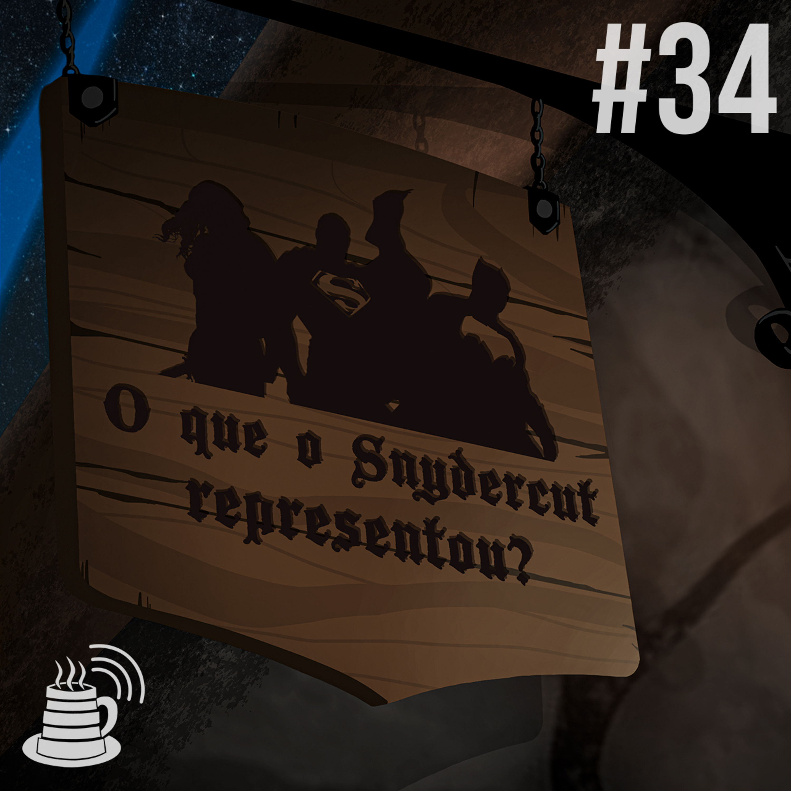 O que o Snydercut representou? | Café na Taverna #34 episode artwork