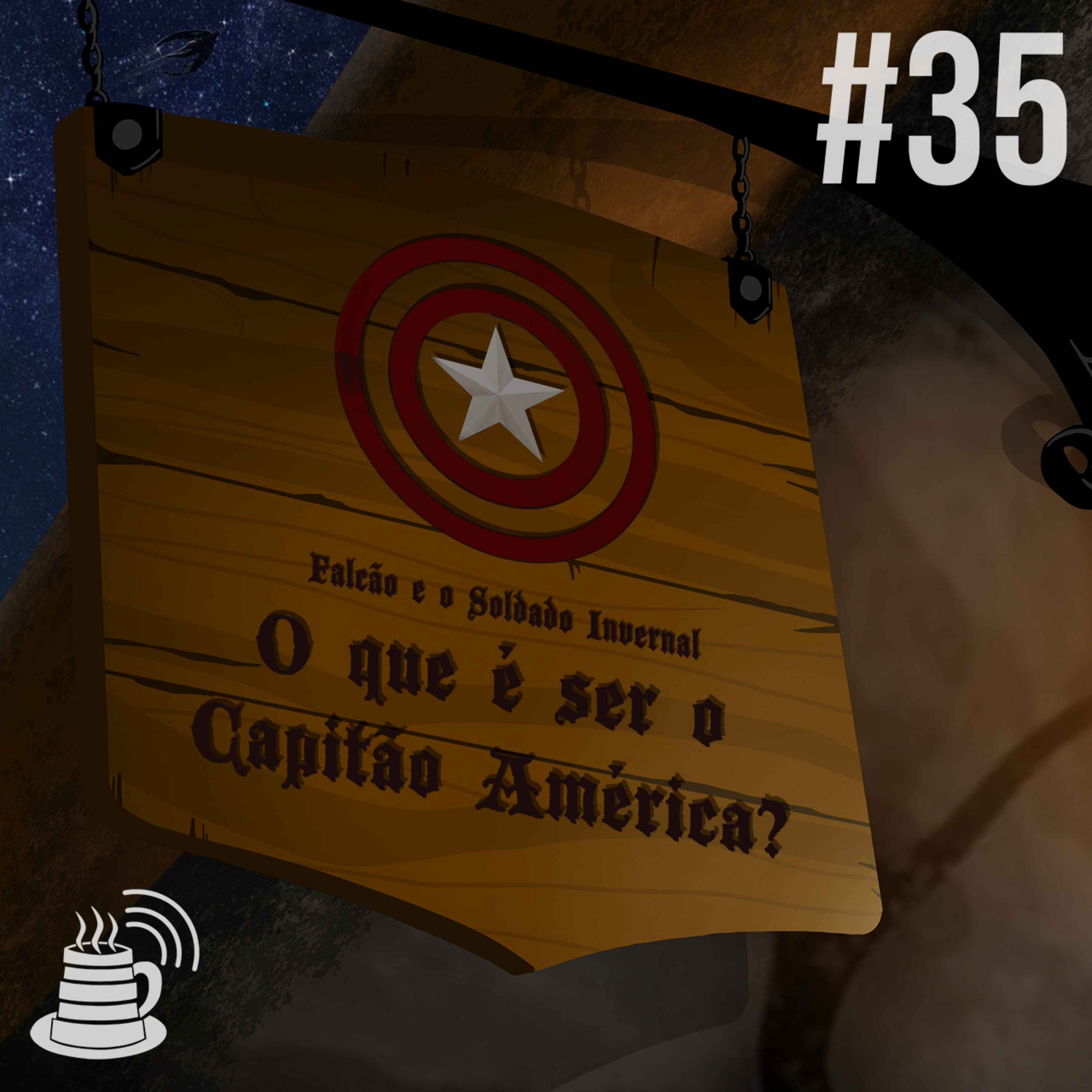 Falcão e o Soldado Invernal: O que é ser o Capitão América? | Café na Taverna #35 episode artwork