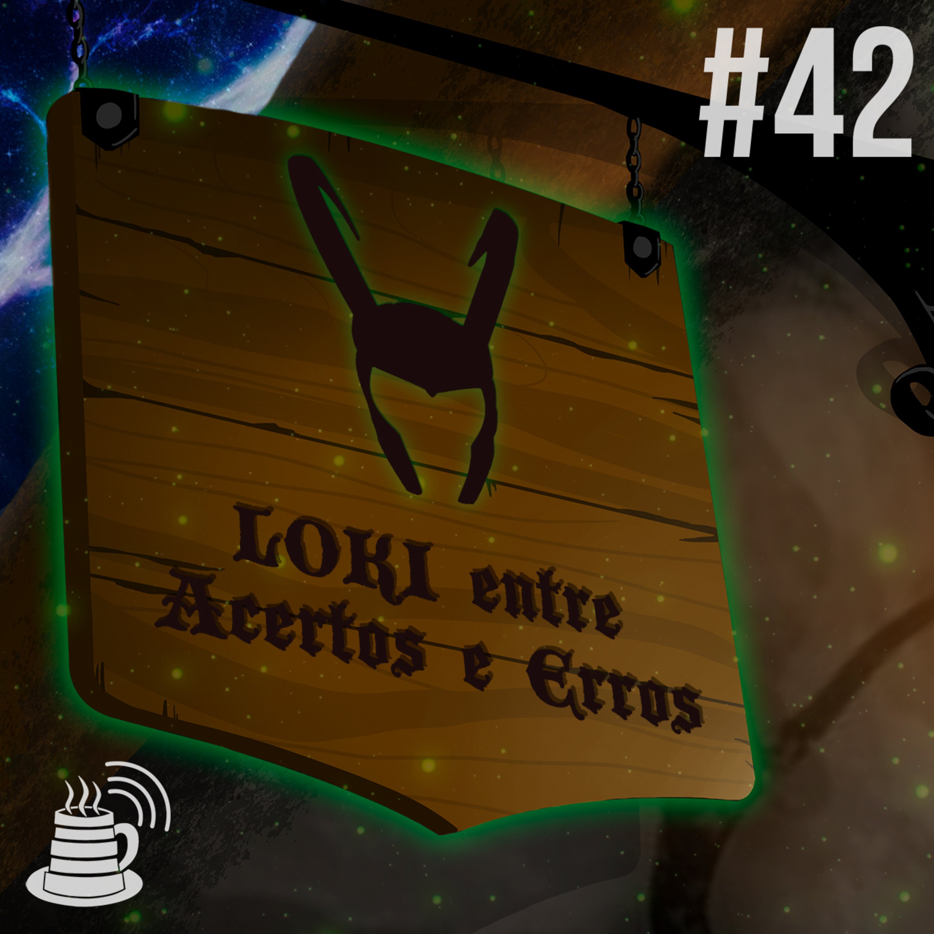 Loki entre Acertos e Erros | Café na Taverna #42