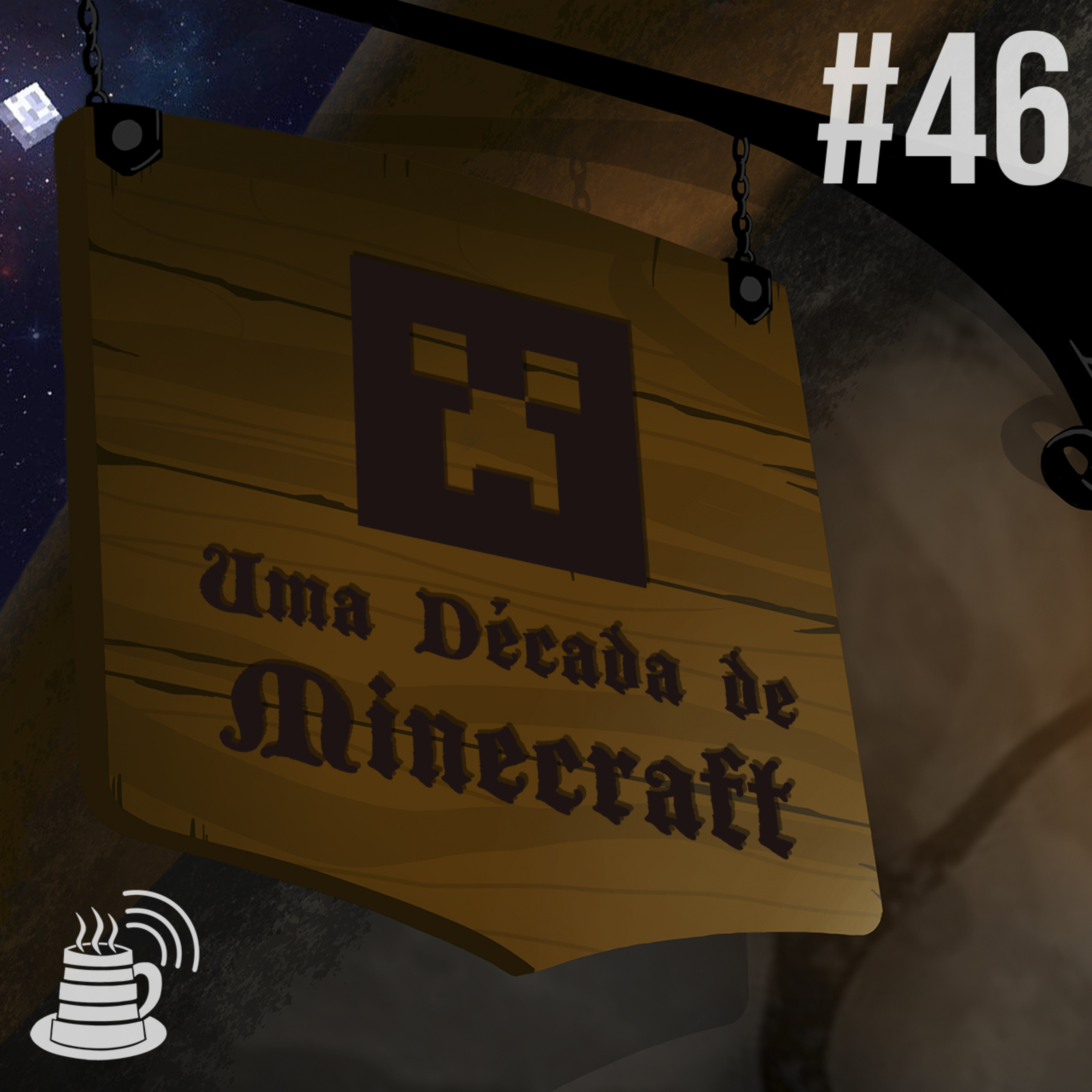 Uma Década de Minecraft | Café na Taverna #46
