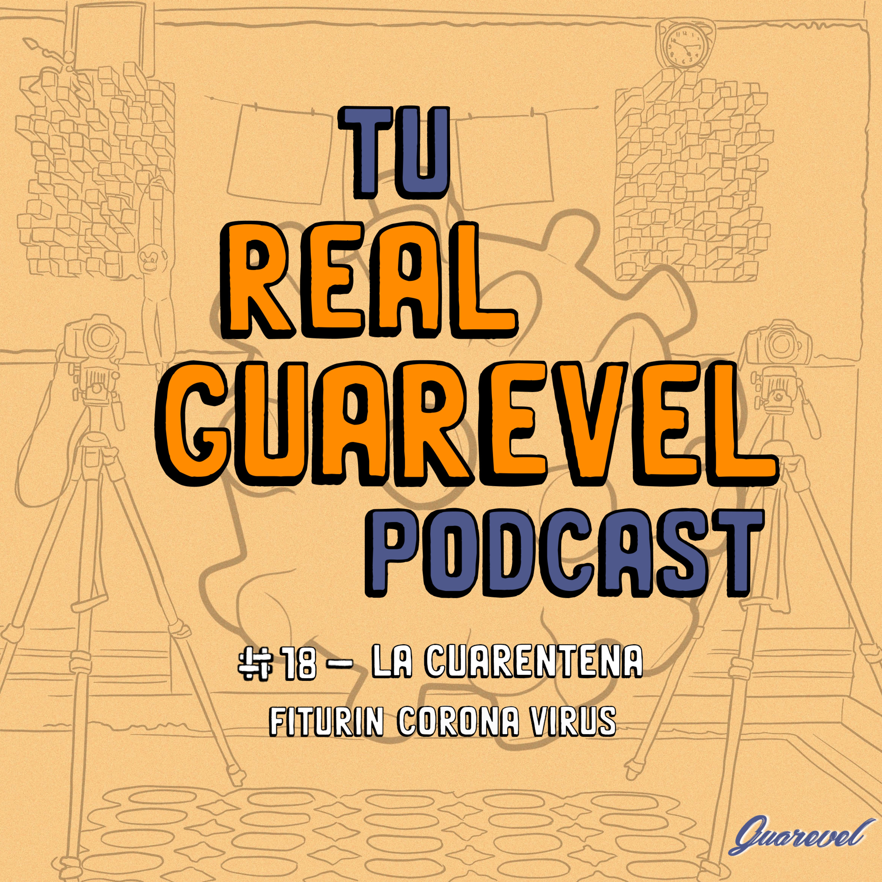 Tu Real Guarevel Podcast