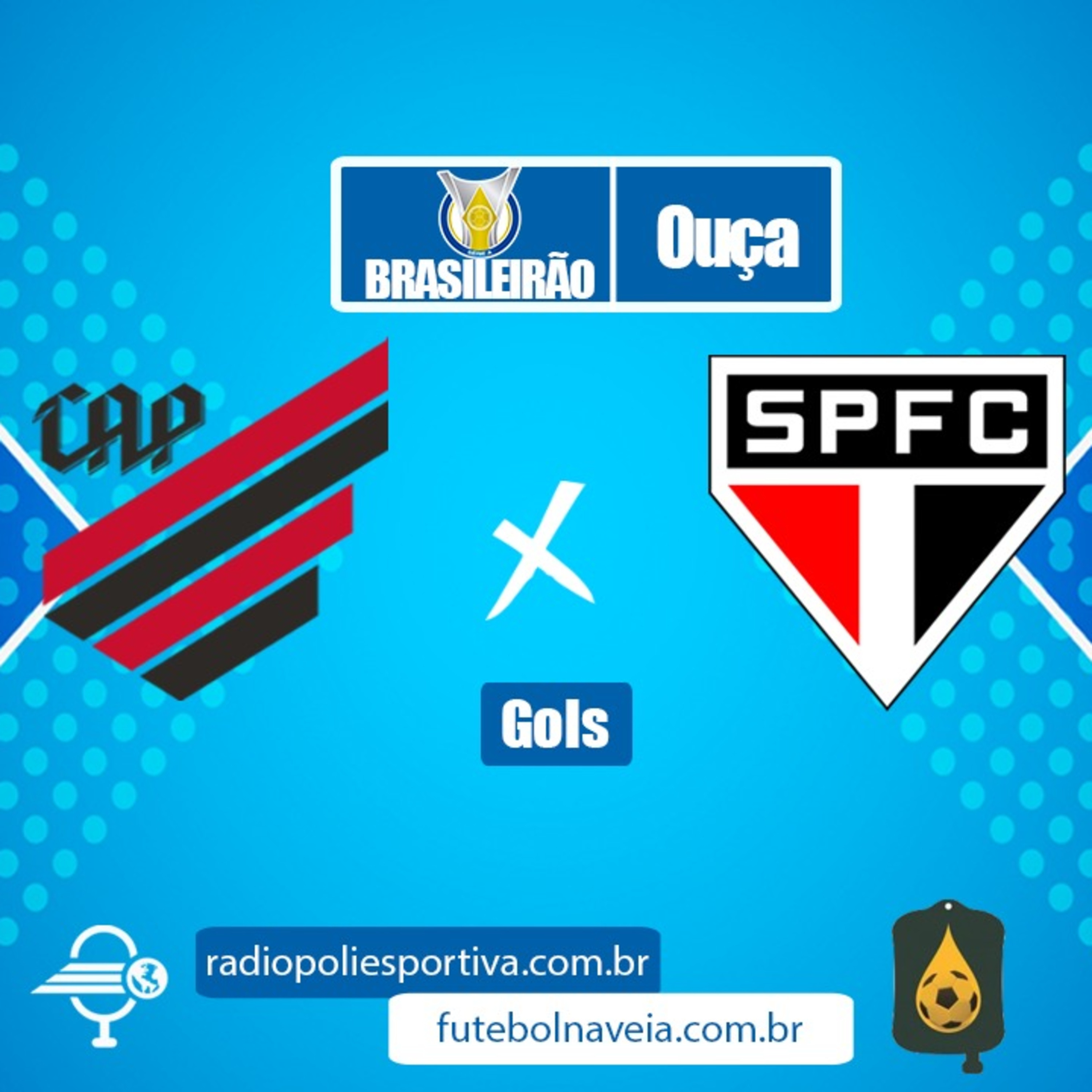 FUTEBOL NA VEIA E POLIESPORTIVA - BRASILEIRÃO 2020 - RODADA #30 - GOLS DE ATHLETICO-PR 1 X 1 SÃO PAULO episode artwork