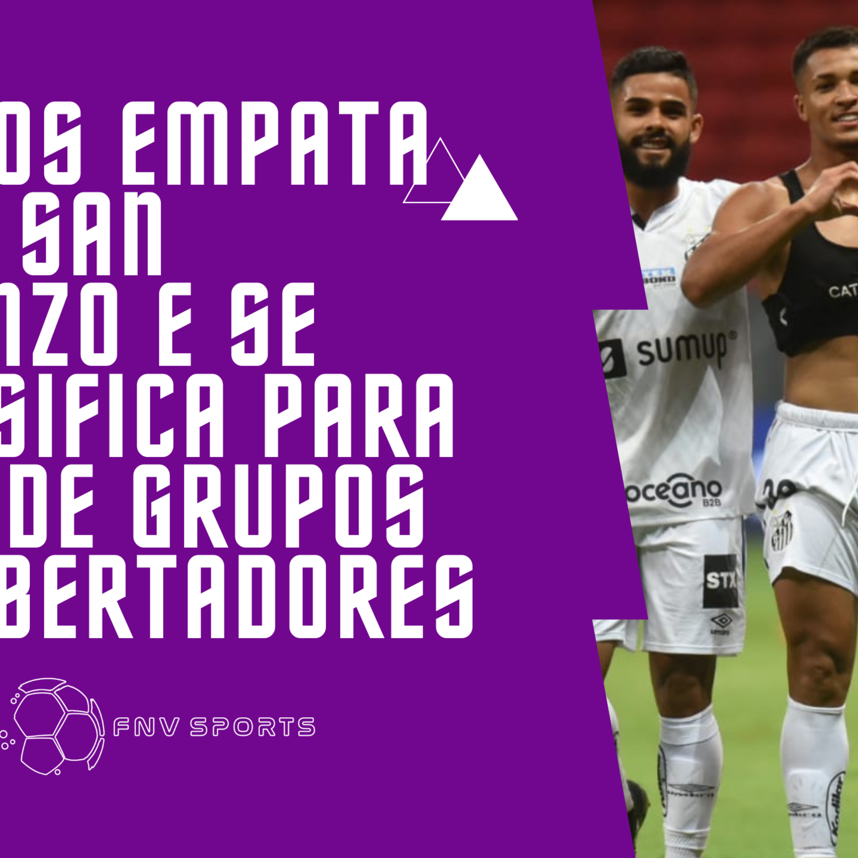 Santos empata com San Lorenzo e está classificado para a fase de grupos da Libertadores  episode artwork