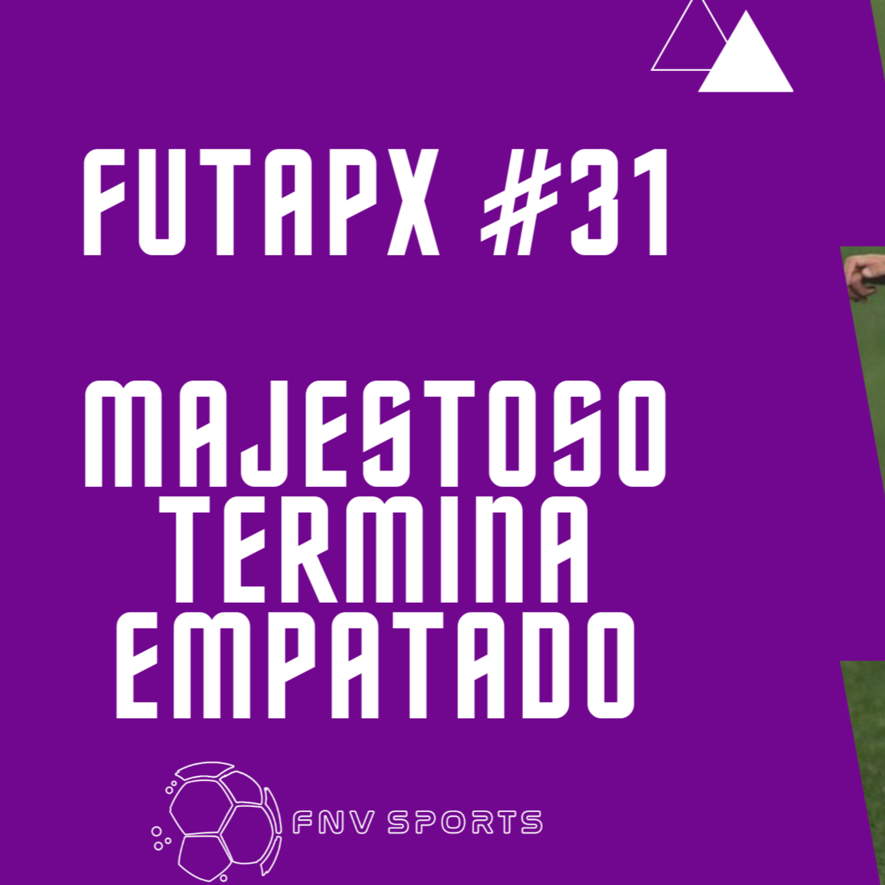 FutApx #31 - Majestoso termina empatado | Palmeiras e Santos entram em campo pela Libertadores episode artwork