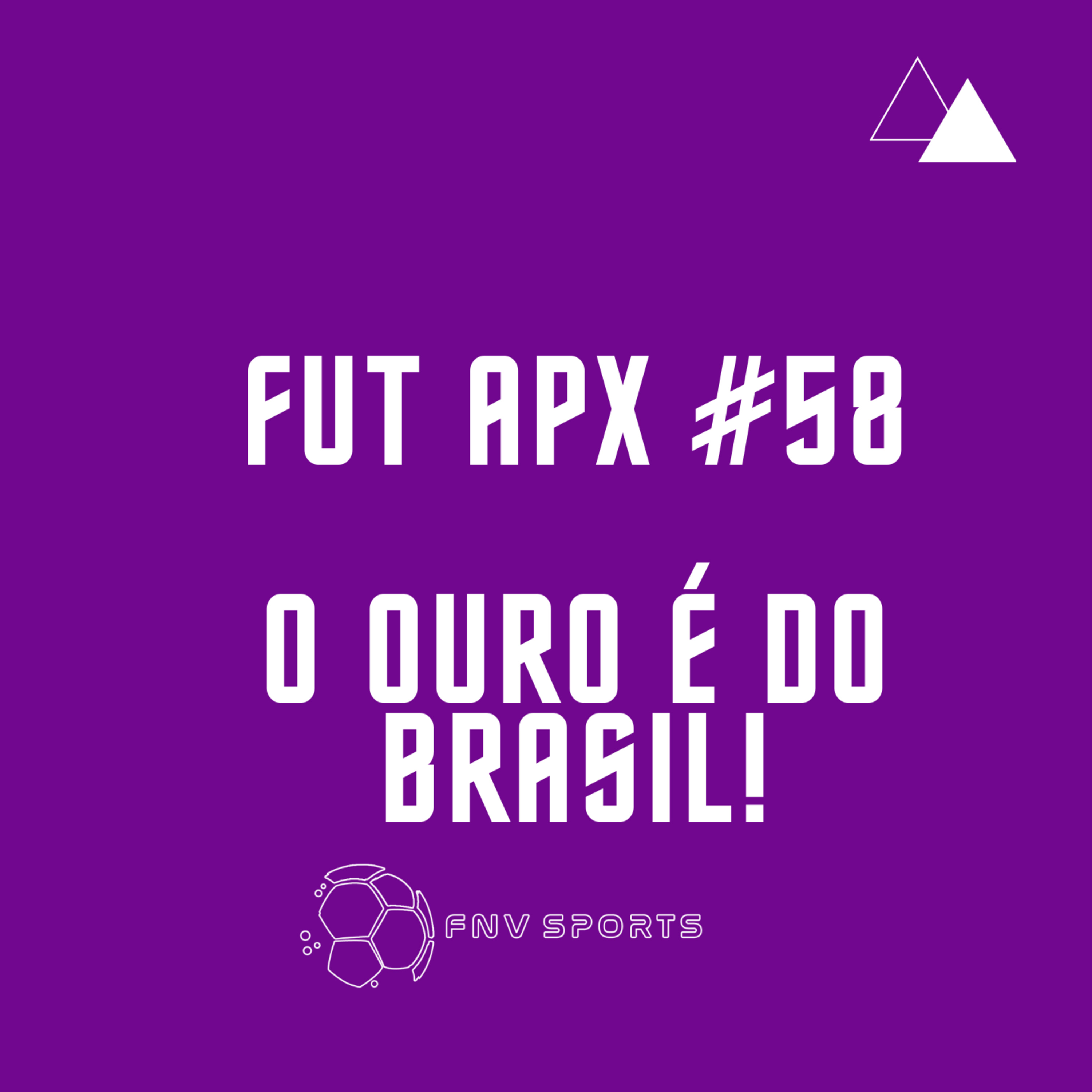 FutApx #58 - Brasil Bicampeão Olímpico | Peixe e Timão se enfrentam | Tricolor classificado | Reforços do Verdão  episode artwork