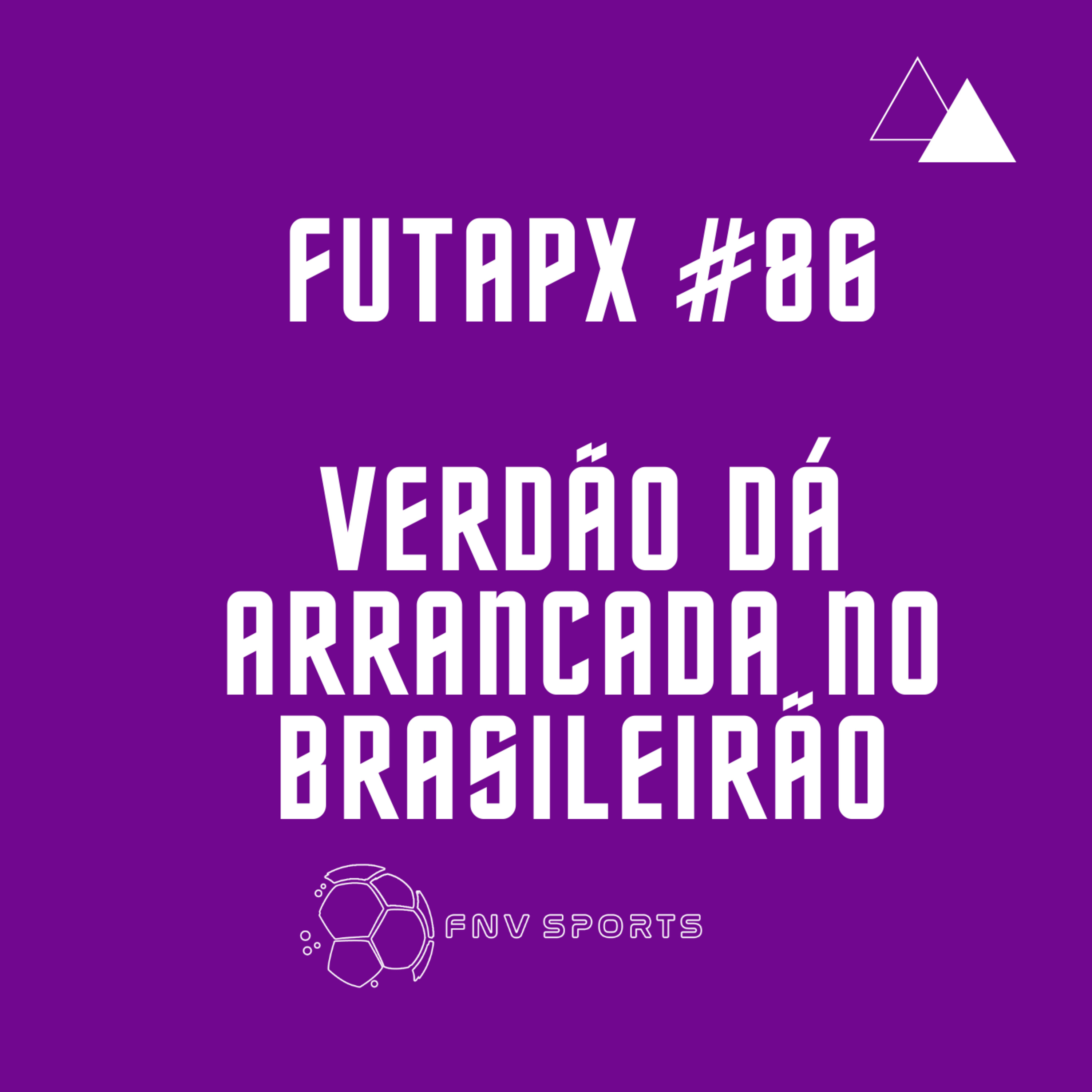 FutApx #86 - Verdão dá arrancada | Timão é goleado pelo Galo | Tricolor enfrenta Flamengo | Peixe derrota Bragantino | Brasil está na Copa | Libertadores Feminina episode artwork