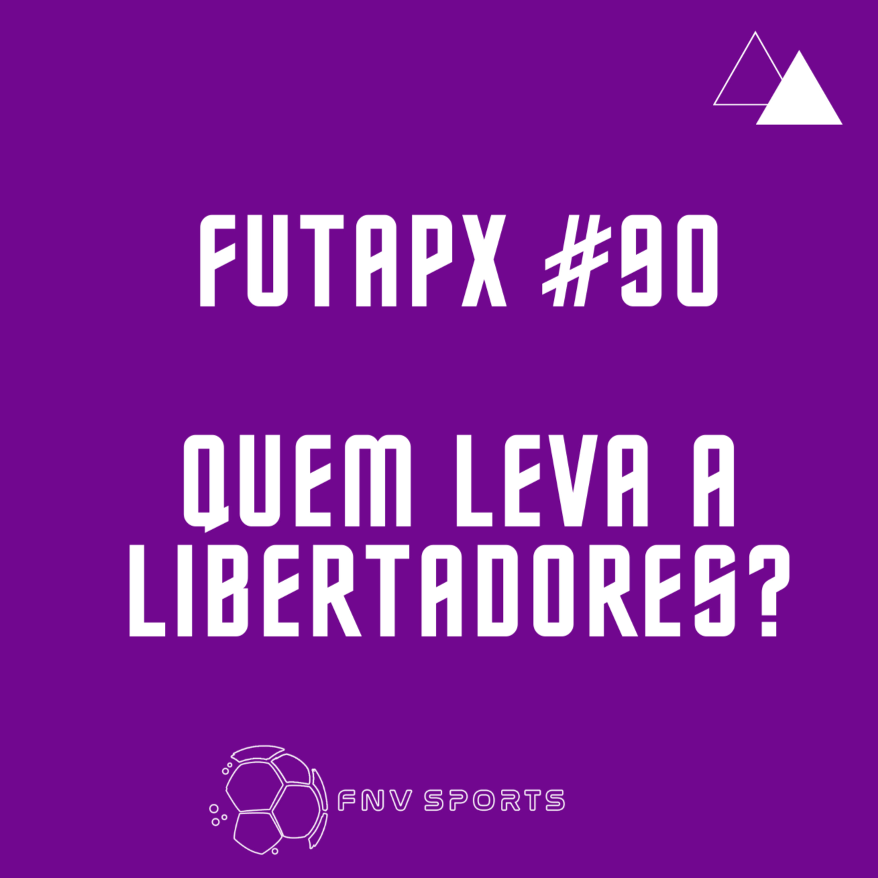 FutApx #90 - Verdão ou Mengão? Quem Leva a Libertadores? episode artwork