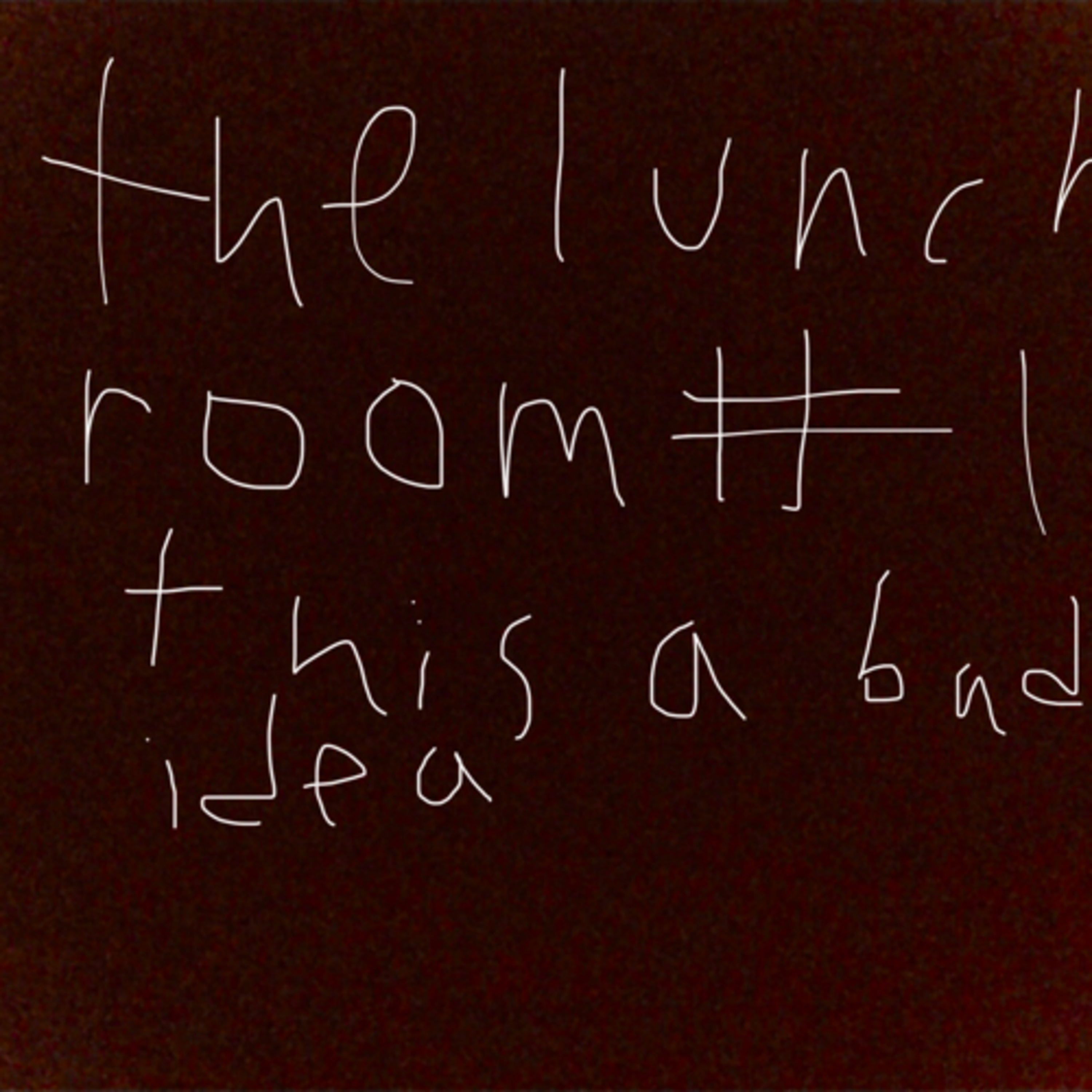 The Lunch Room Podcast #1: This Was A Bad Idea episode artwork