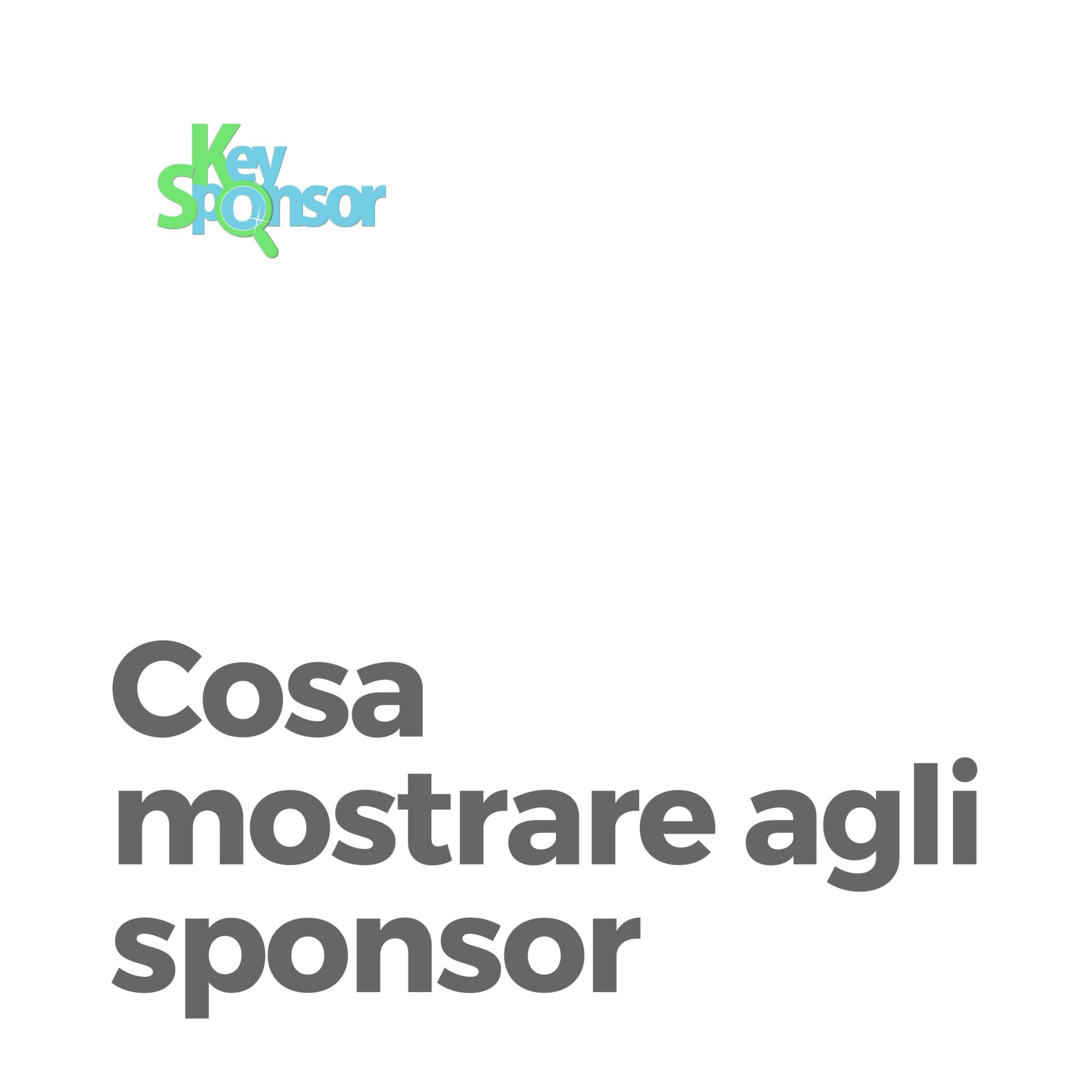 Cosa Mostrare Agli Sponsor