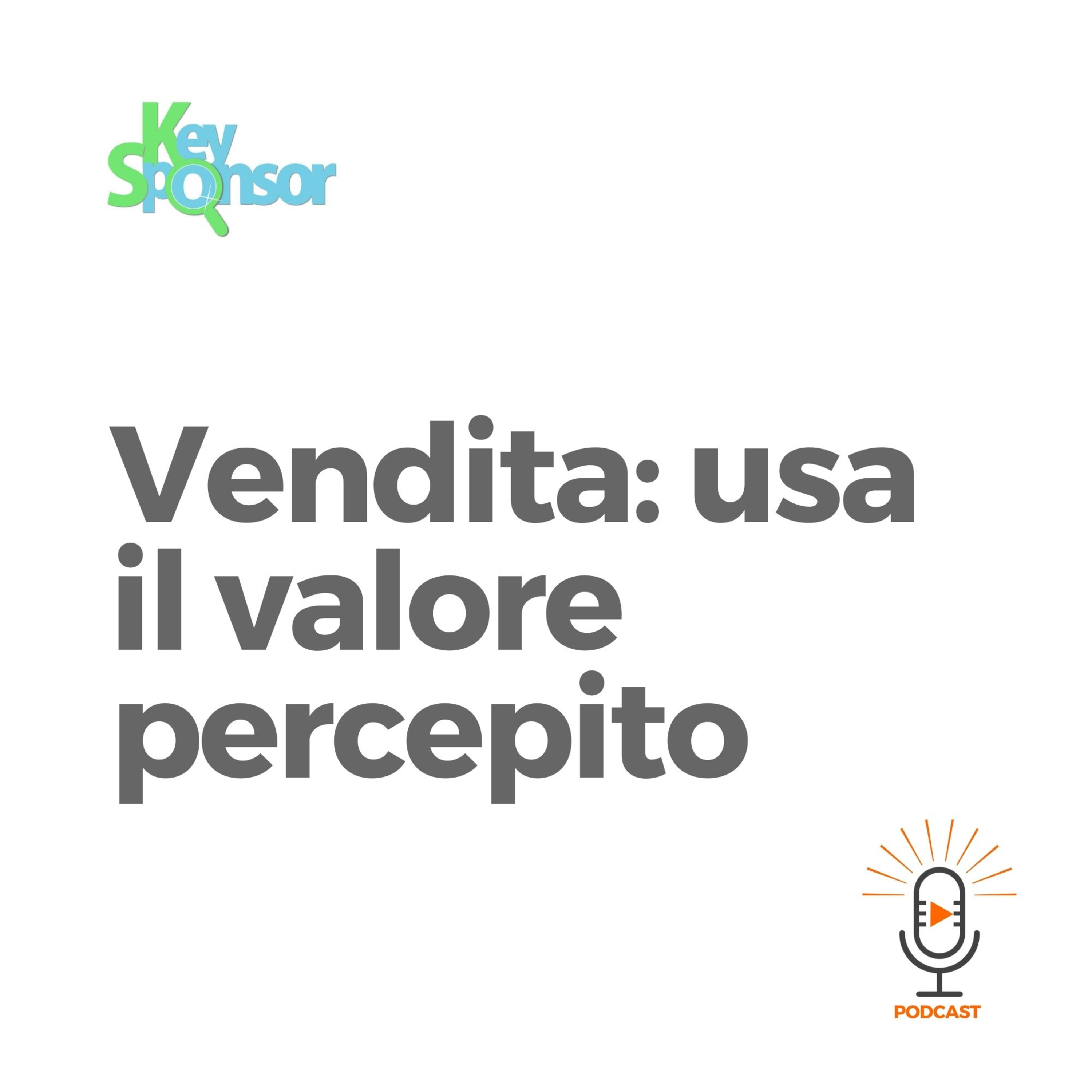 Vendita: usa il valore percepito