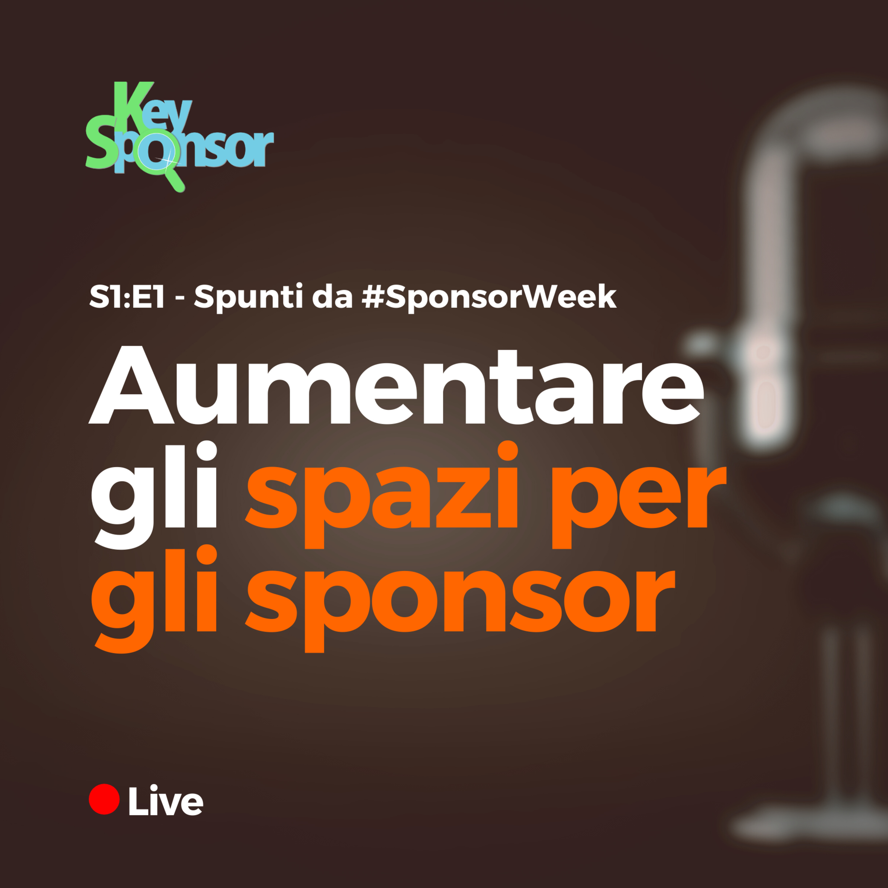 S1:E1 - Aumenta gli spazi per gli sponsor