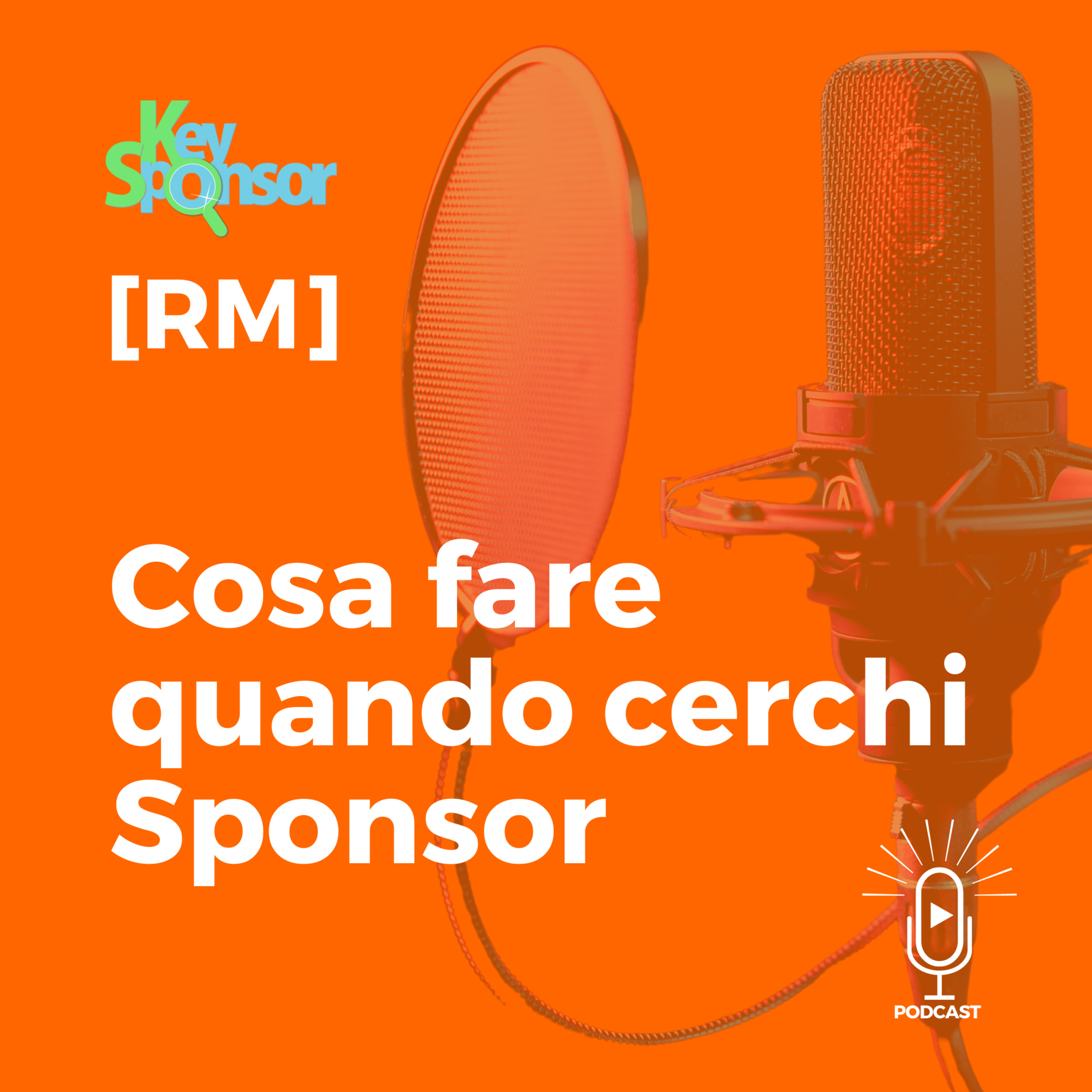 [RM] Cosa fare quando cerchi Sponsor