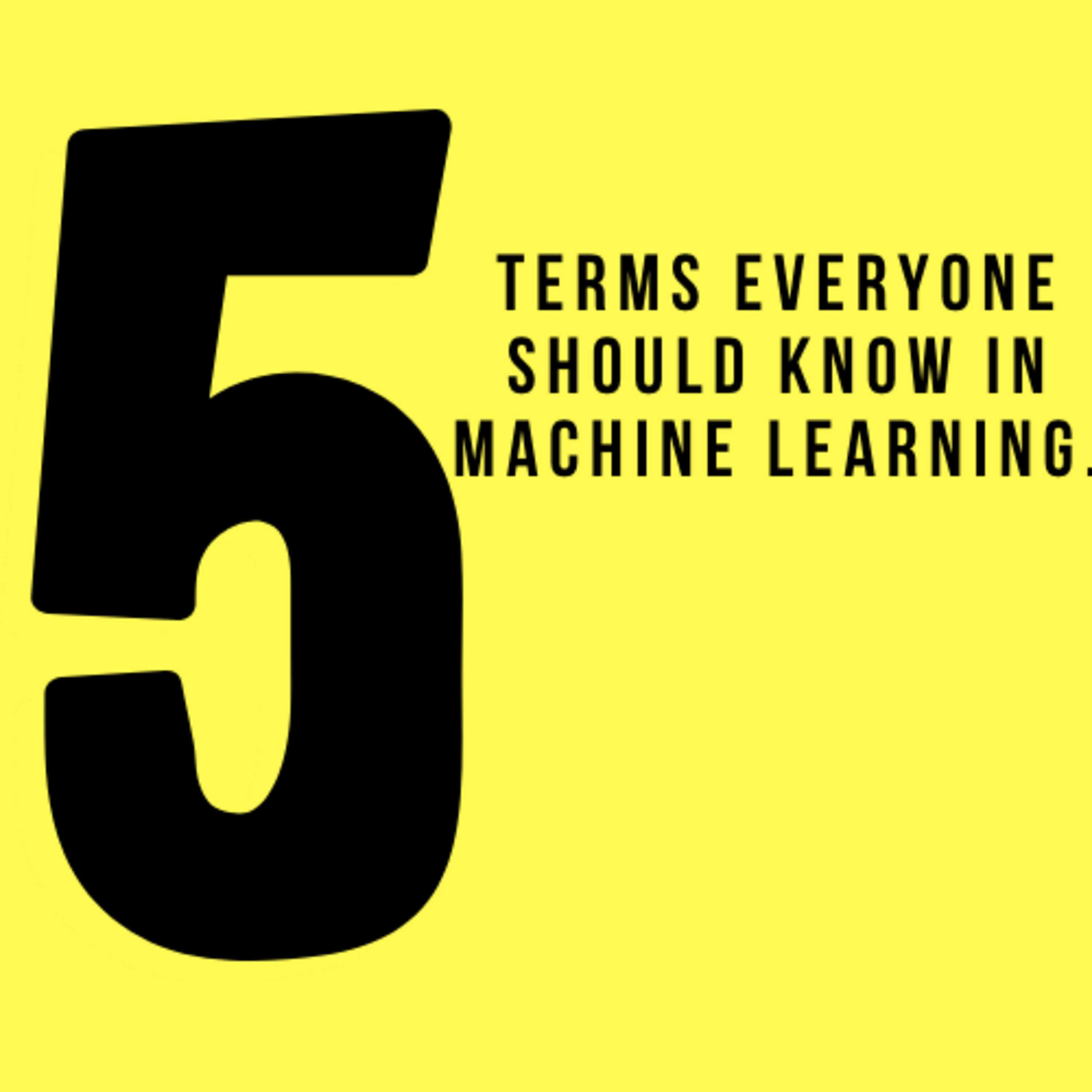 Ep #33 | 5 machine learning terms that everyone needs to know. | AI HINDI SHOW |
