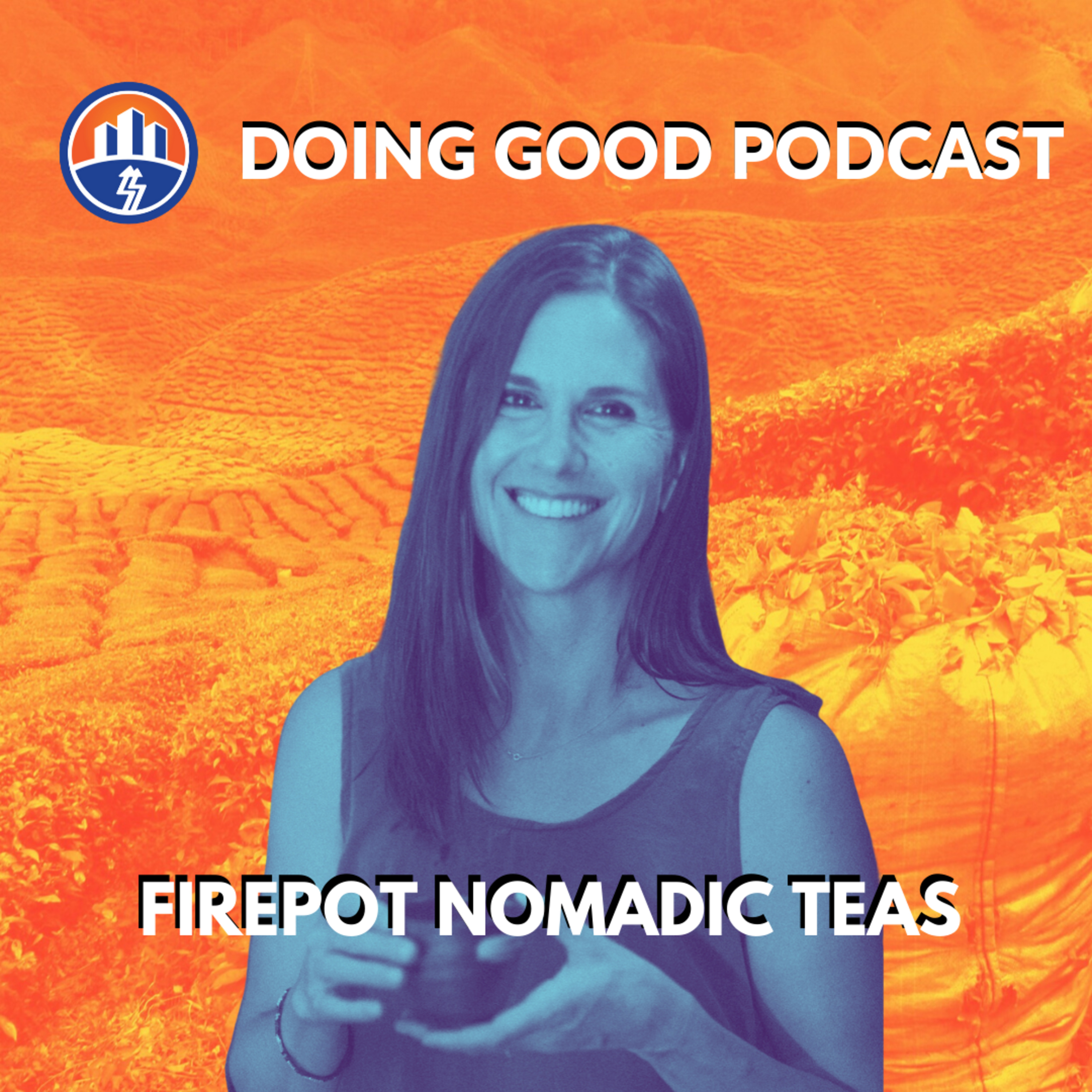 Firepot Nomadic Teas: Sarah Scarborough episode artwork