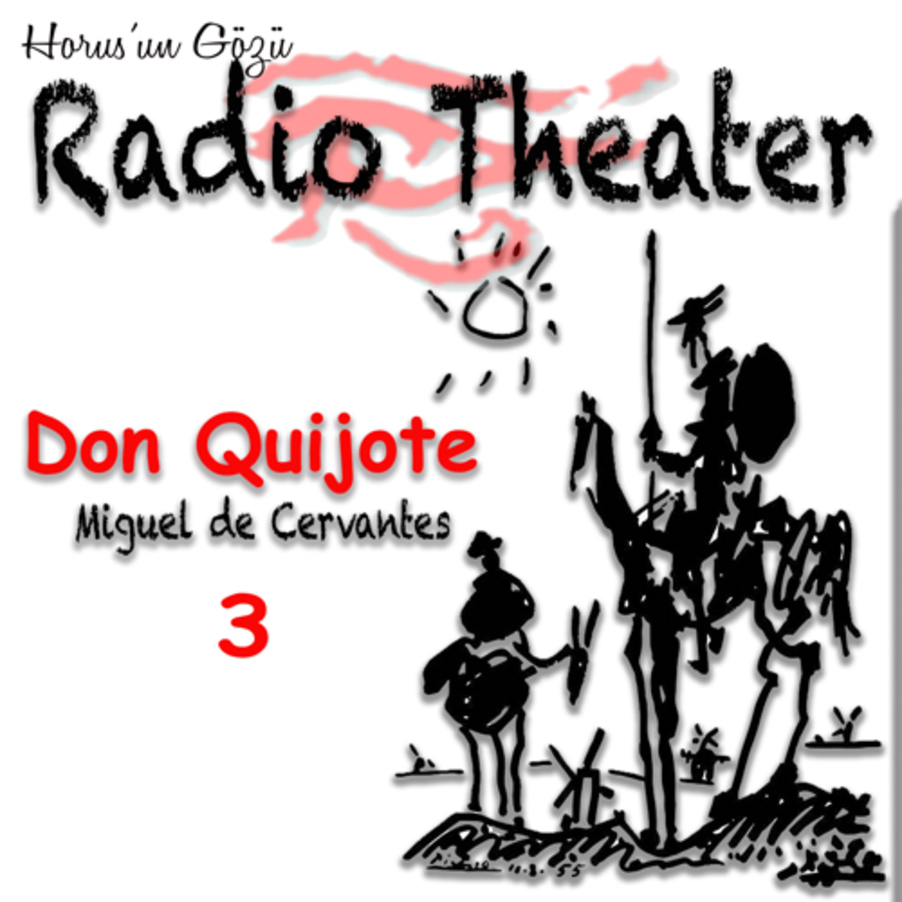 🎭 Radyo Tiyatrosu - Don Quijote - E3 episode artwork