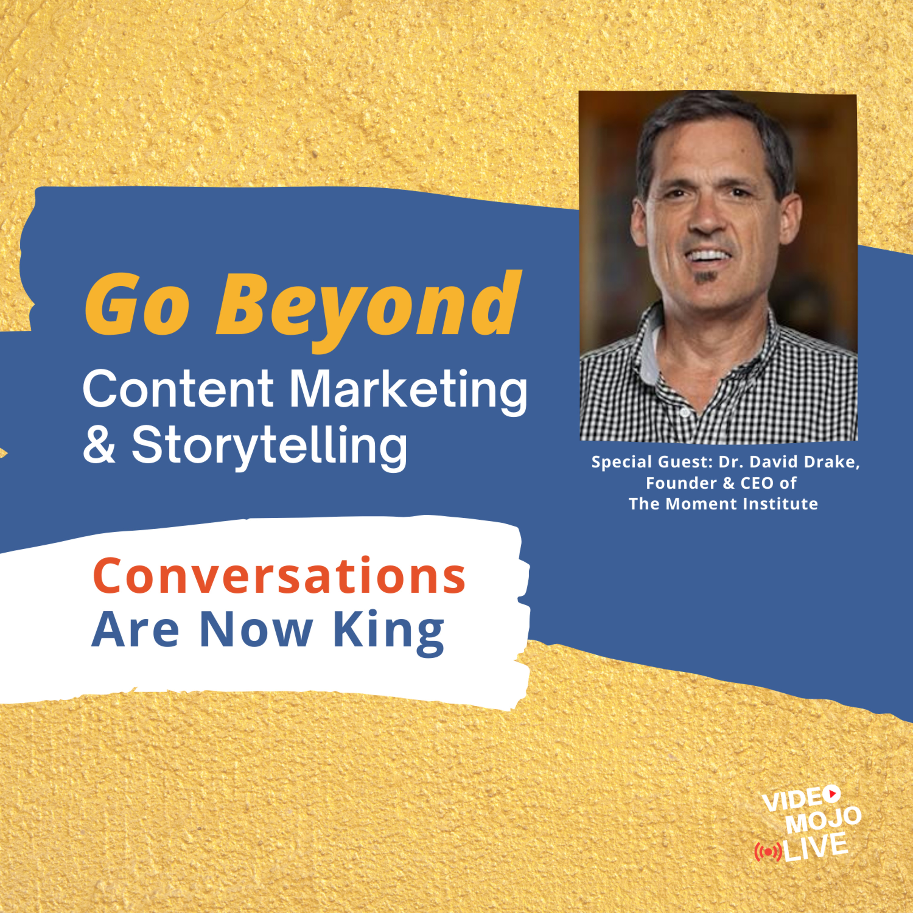 VIDEO MOJO with Jon Leland: Timeless marketing mixed with the bleeding edge of video & social media