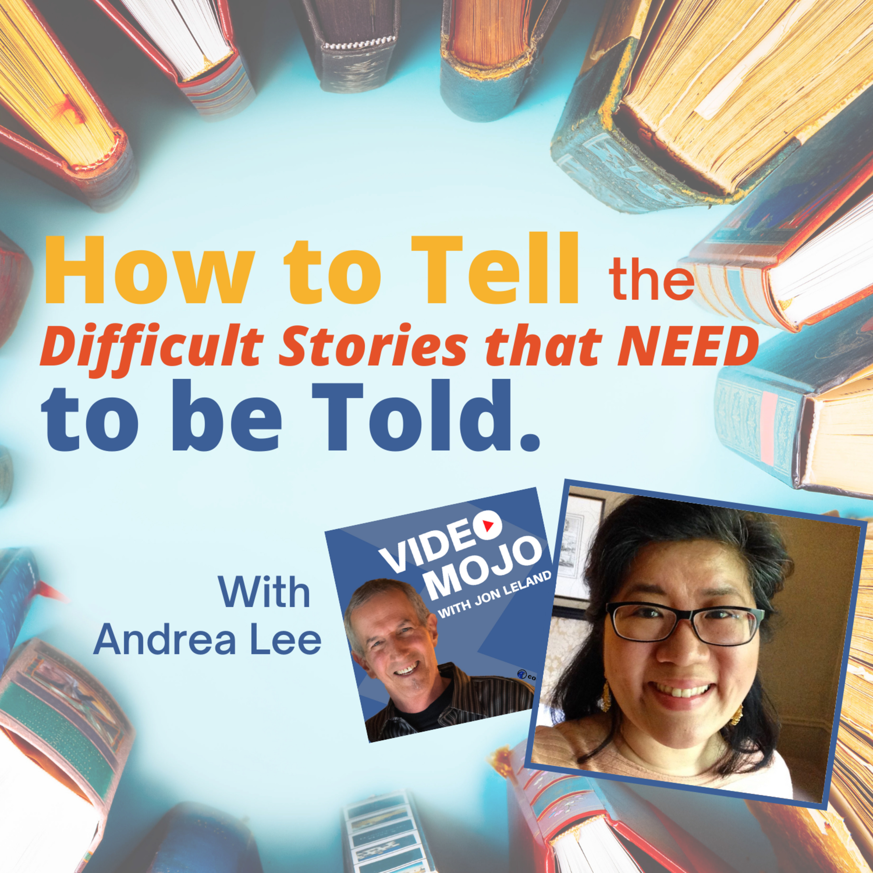 VIDEO MOJO with Jon Leland: Timeless marketing mixed with the bleeding edge of video & social media