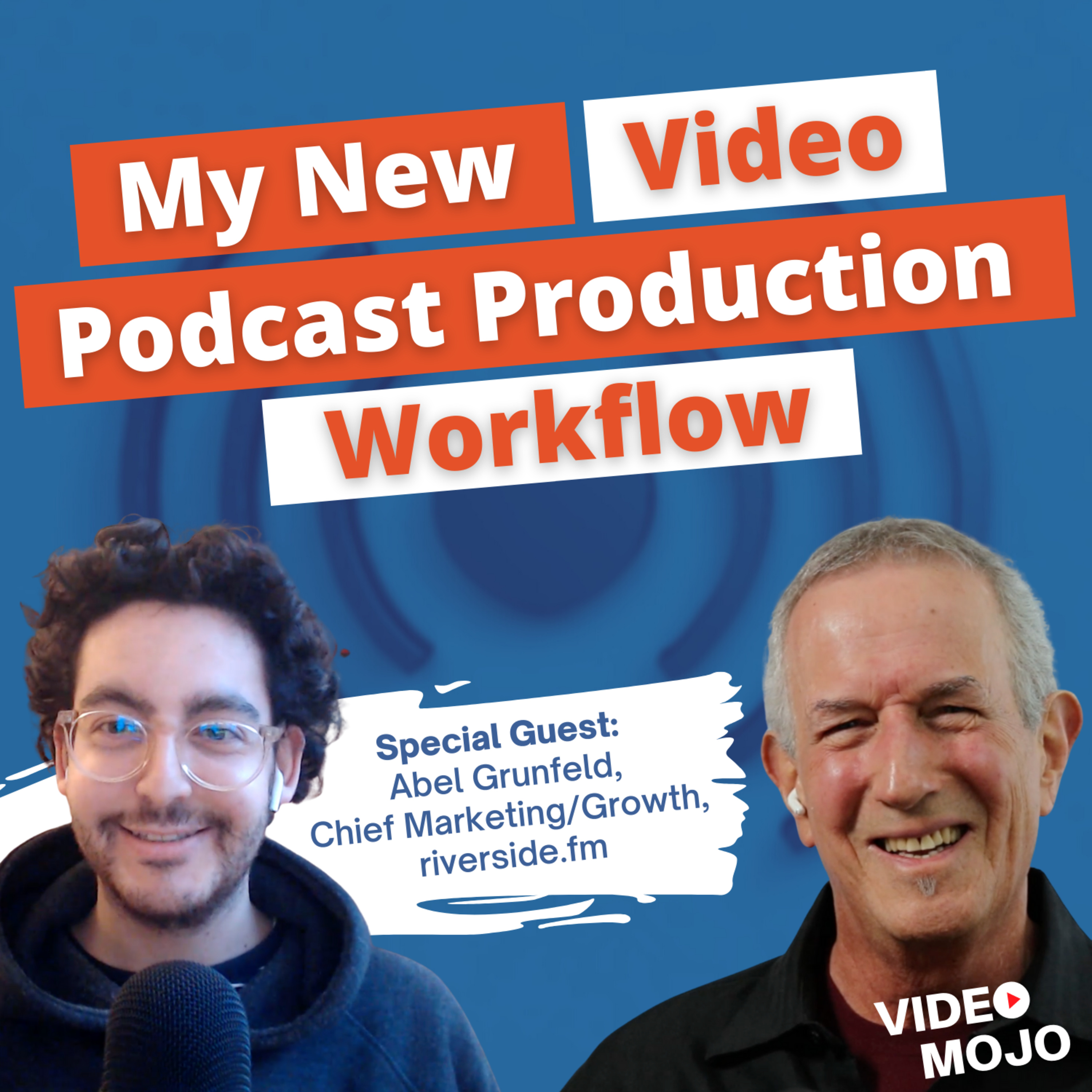 VIDEO MOJO with Jon Leland: Timeless marketing mixed with the bleeding edge of video & social media