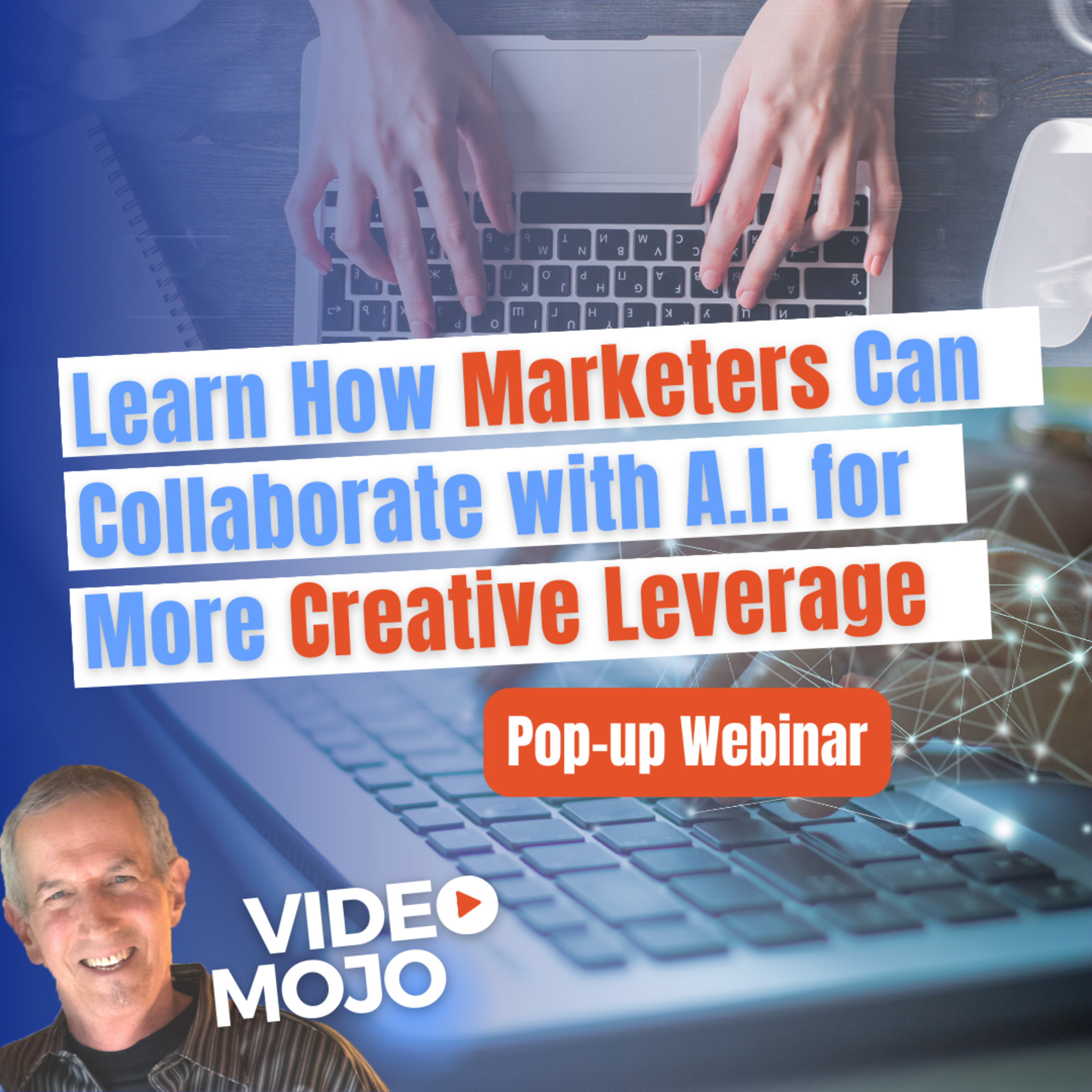VIDEO MOJO with Jon Leland: Timeless marketing mixed with the bleeding edge of video & social media