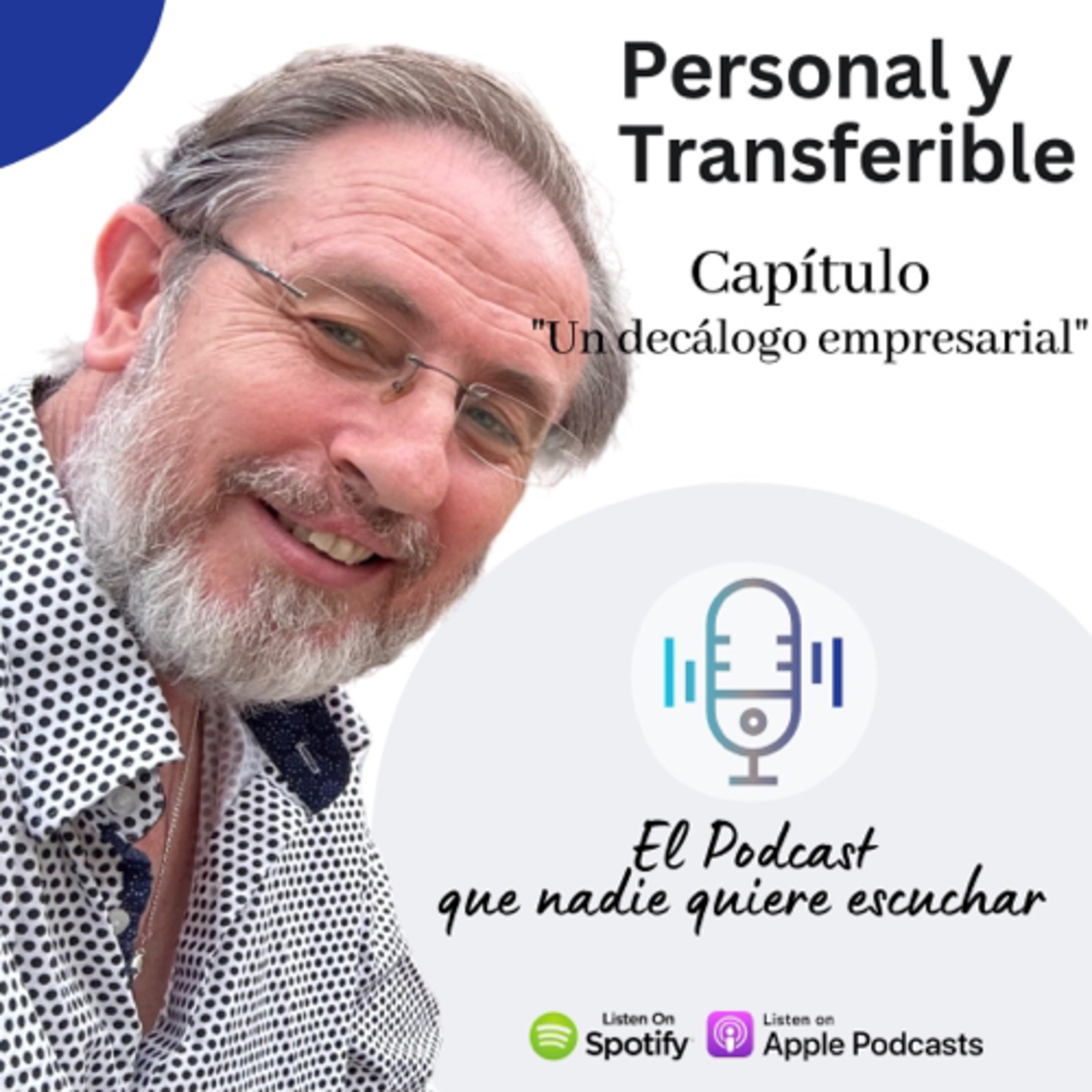 Ep. 8 | Un decálogo empresarial