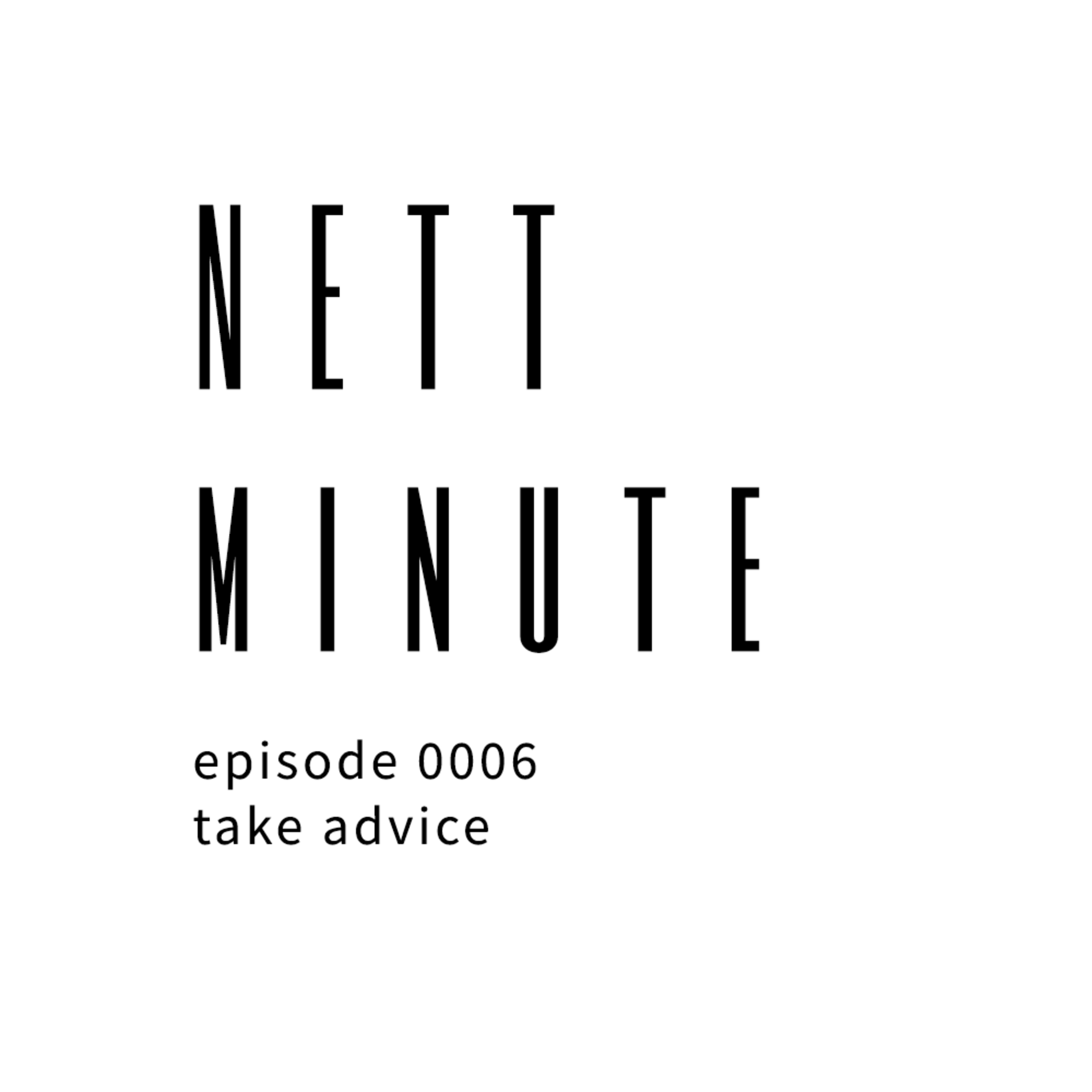 Episode 6 Take Advice